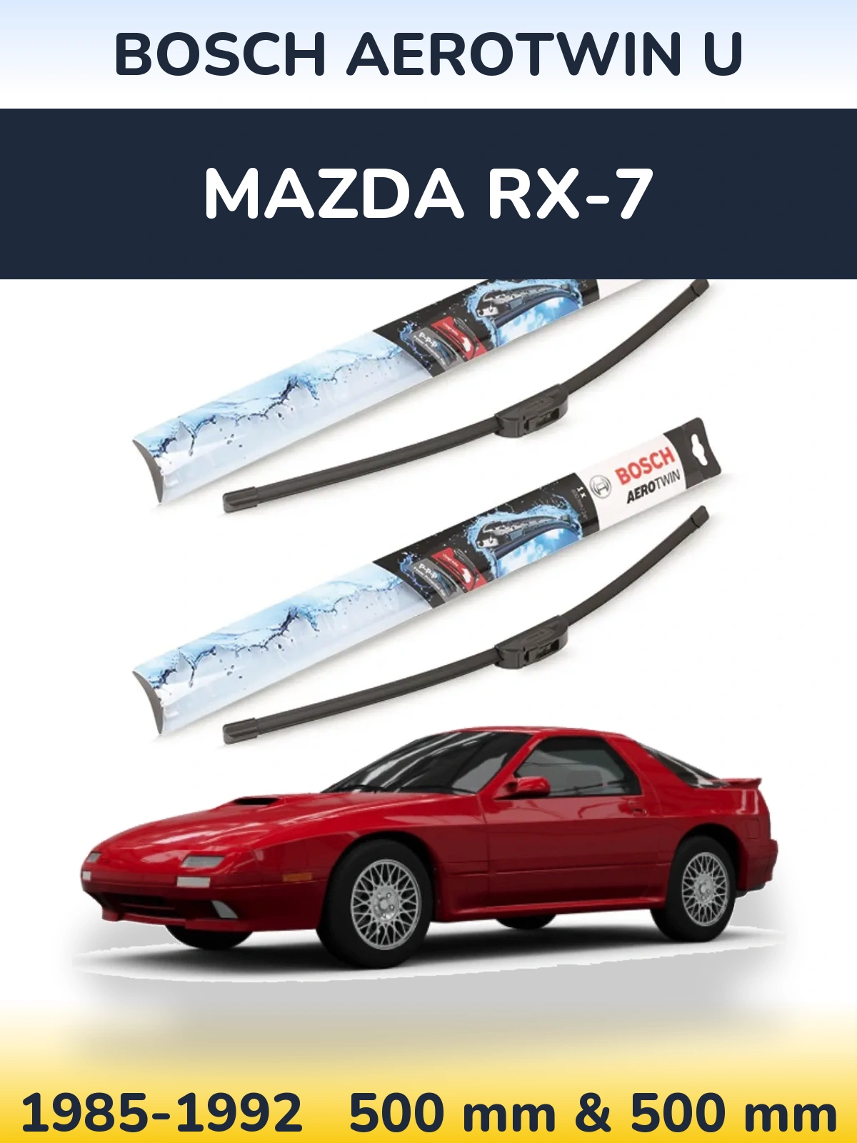 Front wiper blade set BOSCH AeroTwin U 500 & 500 mm for Mazda RX-7 1985-1992