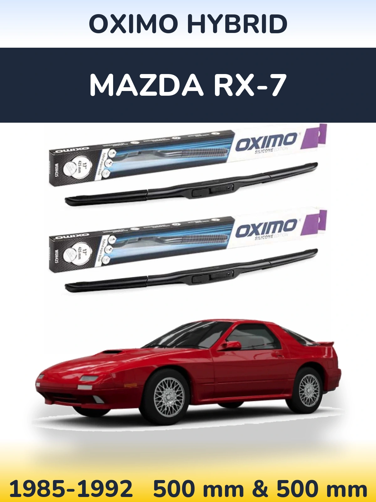 Front wiper blade set Oximo Hybrid 500 & 500 mm for Mazda RX-7 1985-1992