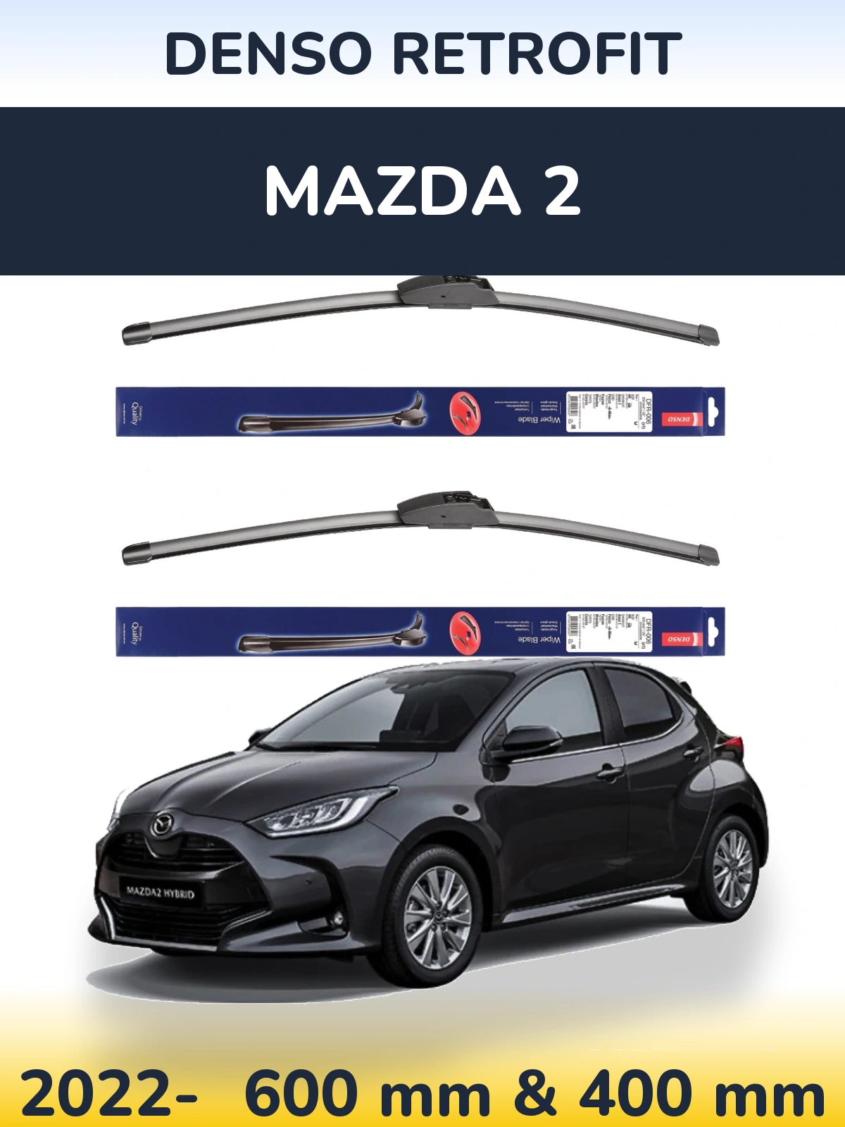 Front wiper blade set Denso Retrofit 600 & 400 mm for Mazda 2 2022-2026