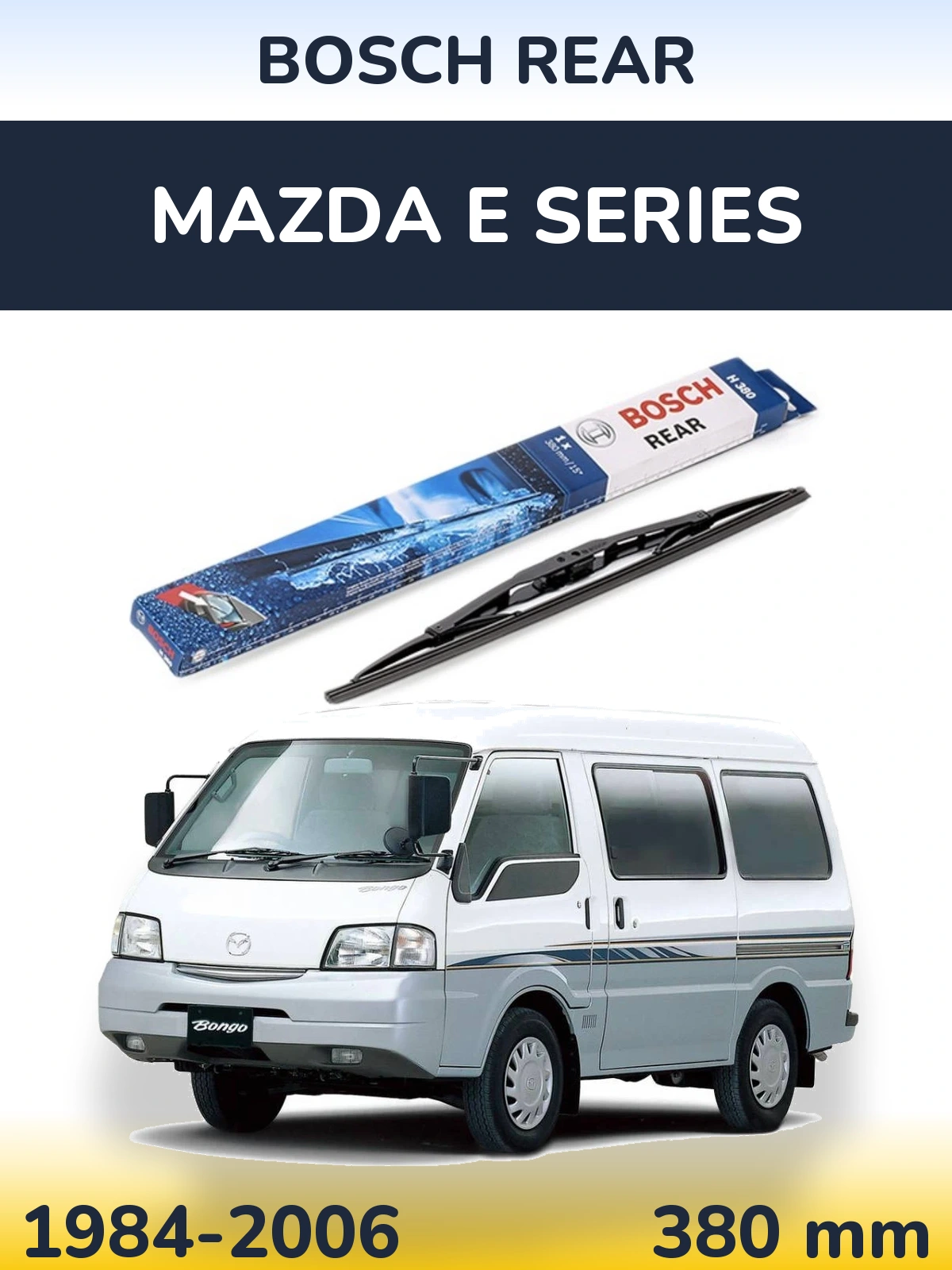 Rear wiper blade BOSCH Rear 380 mm for Mazda E Series 1984-2006