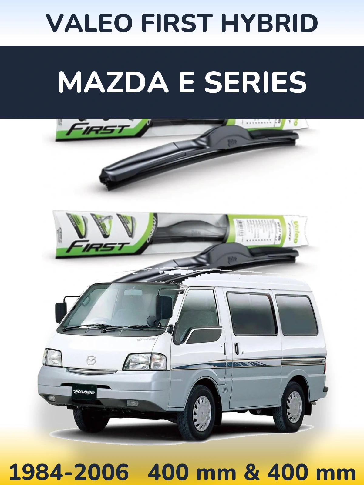 Front wiper blade set Valeo First Hybrid 400 & 400 mm for Mazda E Series 1984-2006