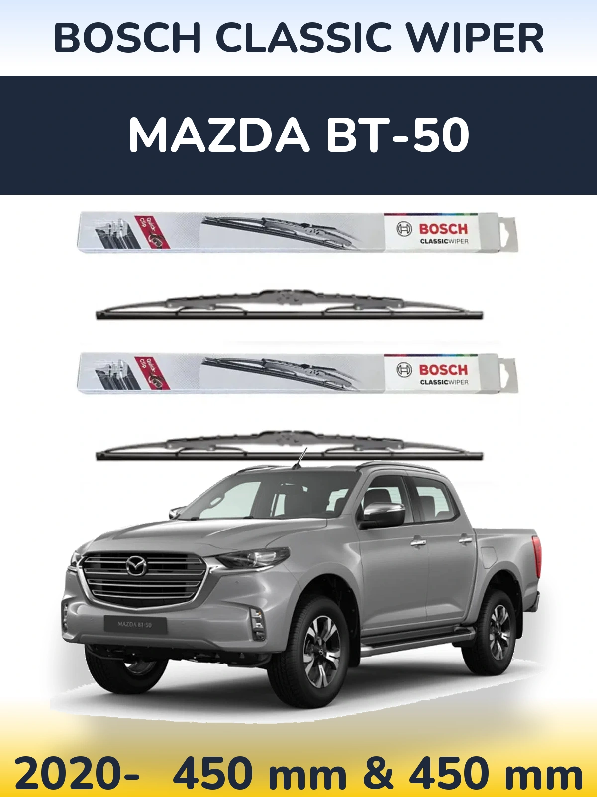 Комплект передніх щіток BOSCH Classic Wiper 450 & 450 мм для Mazda BT-50 2020-2026