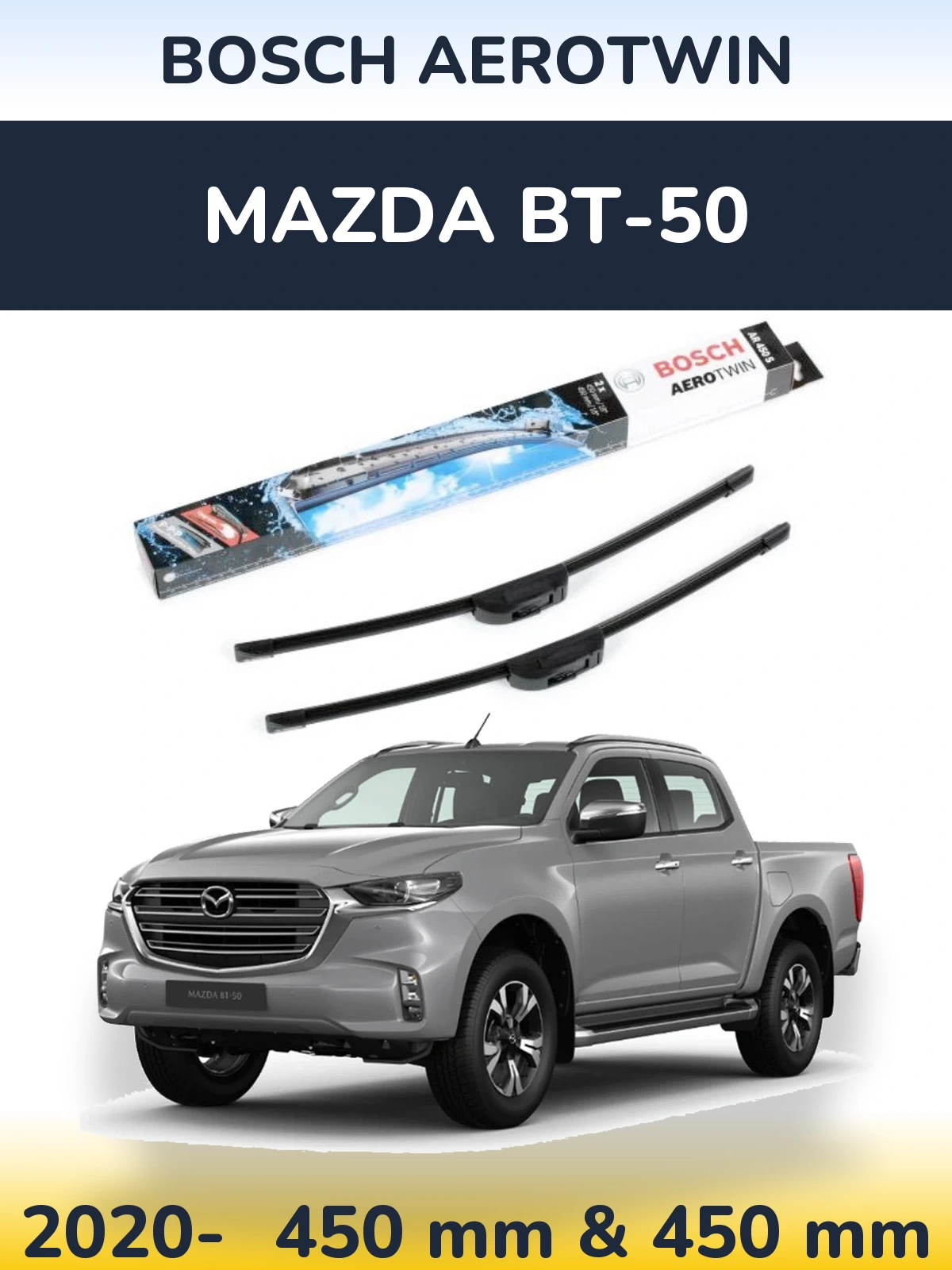 Front wiper blade set BOSCH AeroTwin 450 & 450 mm for Mazda BT-50 2020-2026