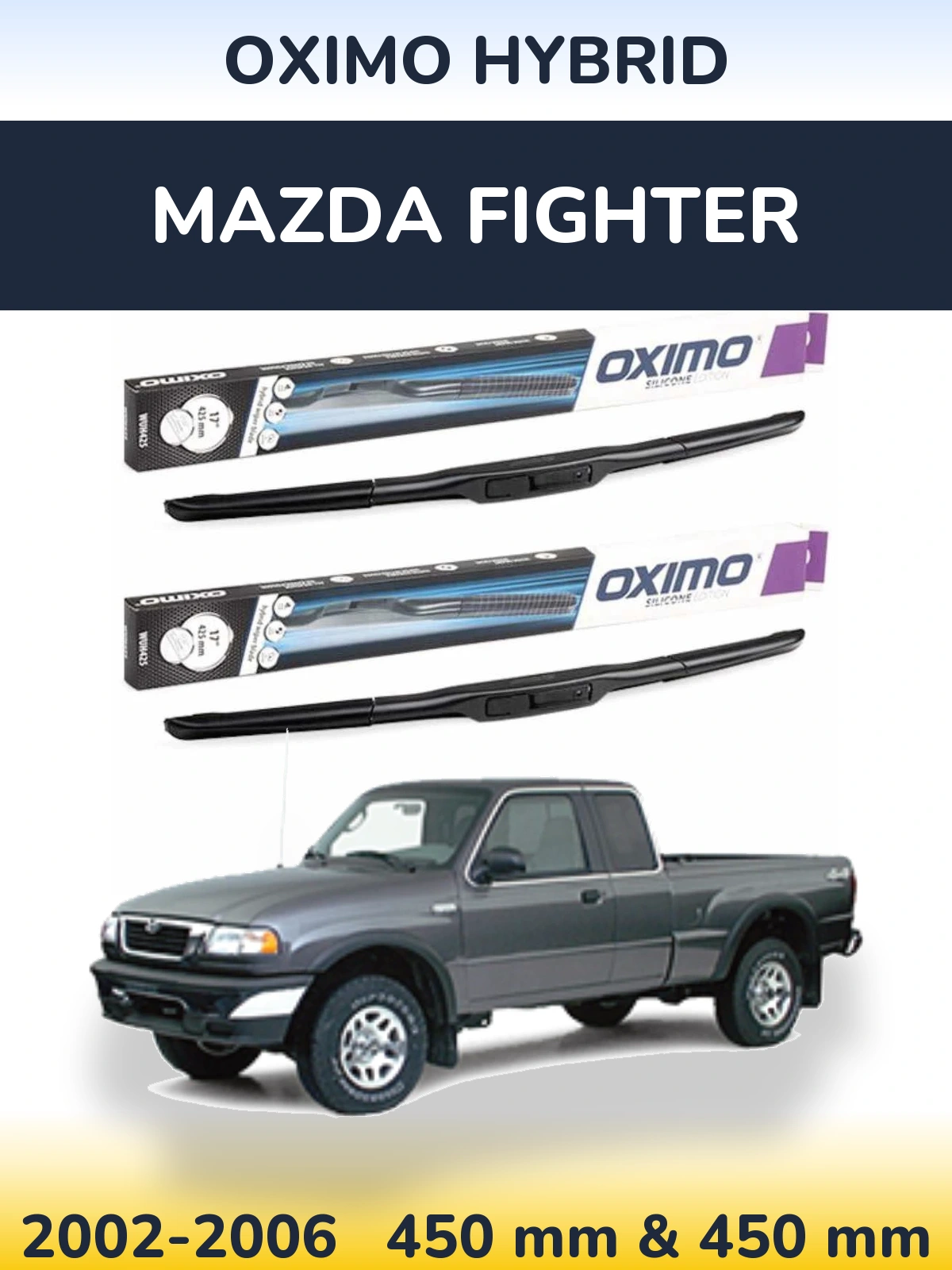 Комплект передніх щіток Oximo Hybrid 450 & 450 мм для Mazda Fighter 2002-2006