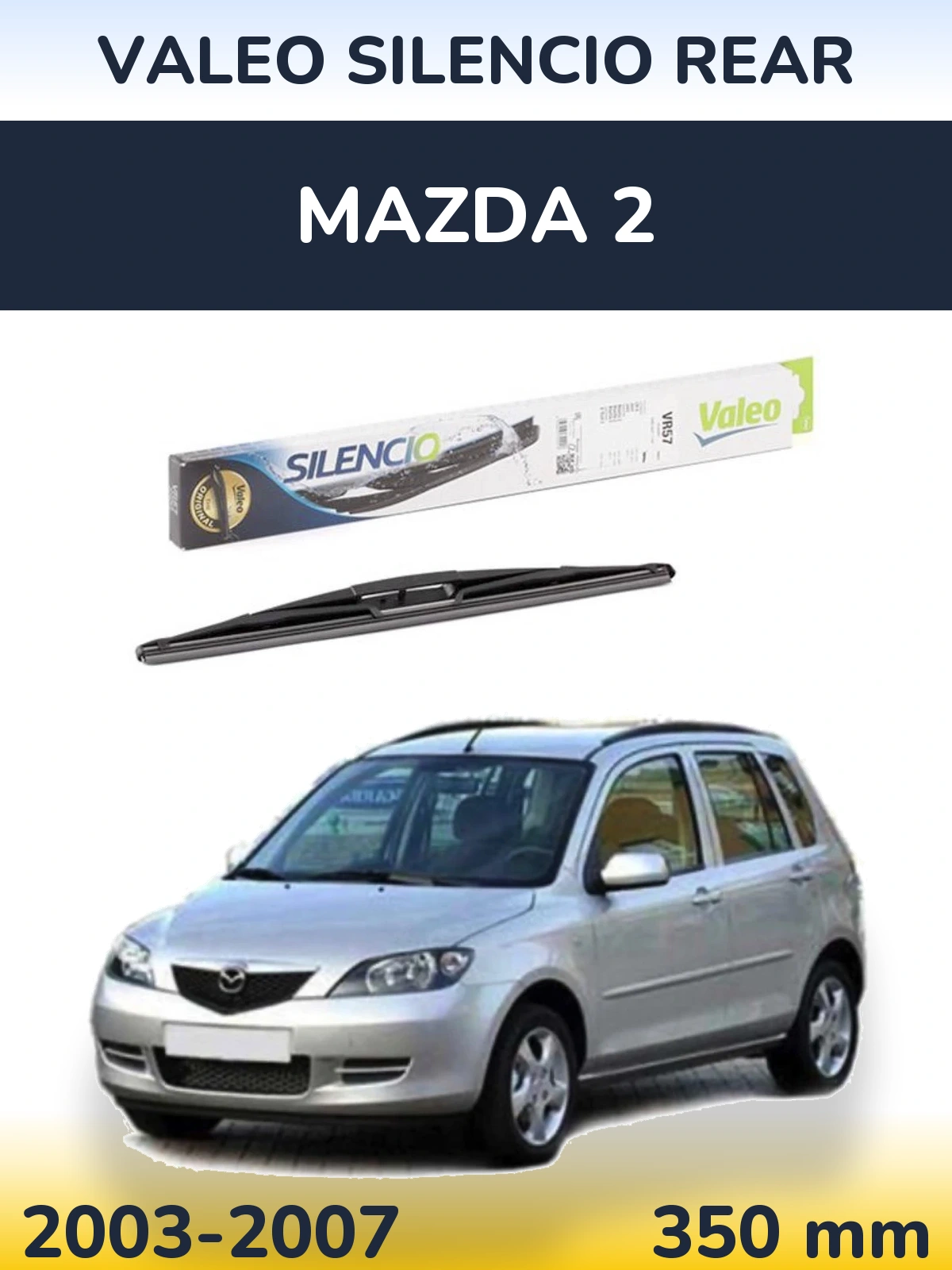 Задня щітка Valeo Silencio Rear 345 мм для Mazda 2 2003-2007