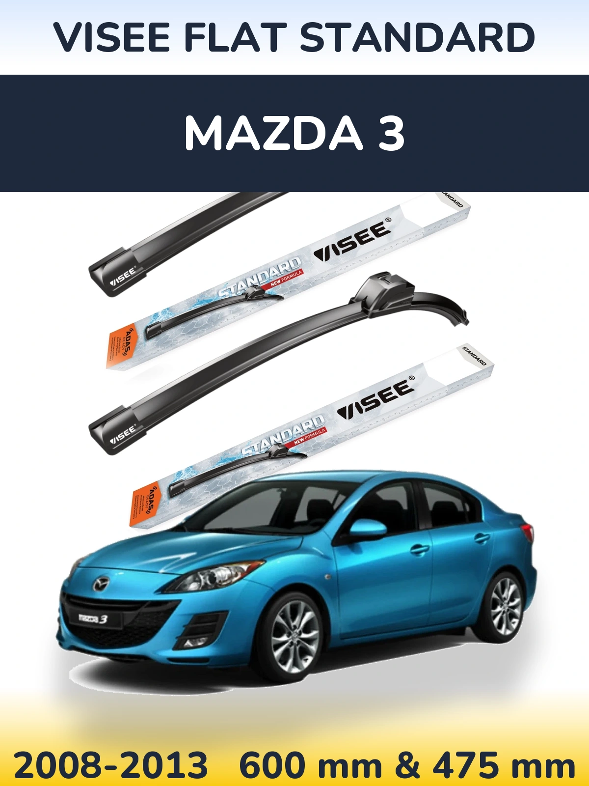 Front wiper blade set VISEE FLAT STANDARD 600 & 475 mm for Mazda 3 2008-2013