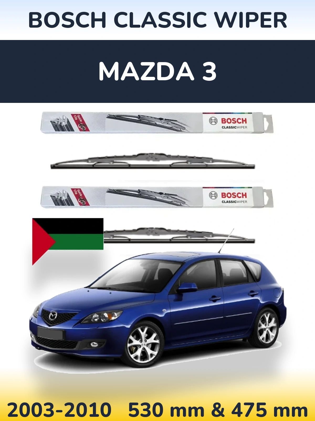 Front wiper blade set BOSCH Classic Wiper 530 & 475 mm for Mazda 3 2003-2010