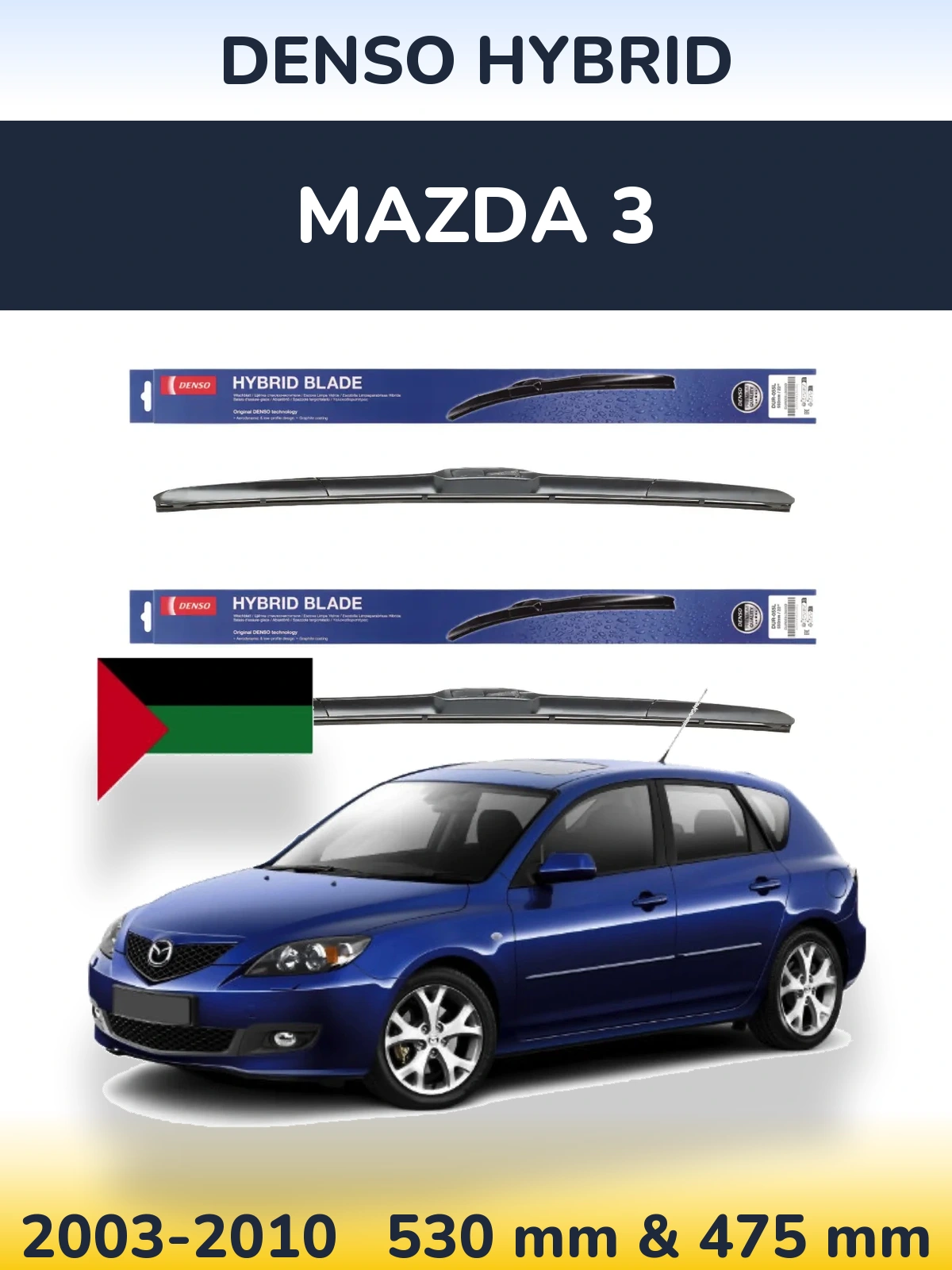 Front wiper blade set Denso Hybrid 530 & 475 mm for Mazda 3 2003-2010