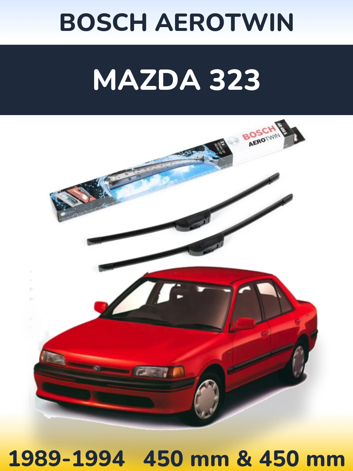 Front wiper blade set BOSCH AeroTwin 450 & 450 mm for Mazda 323 1989-1994