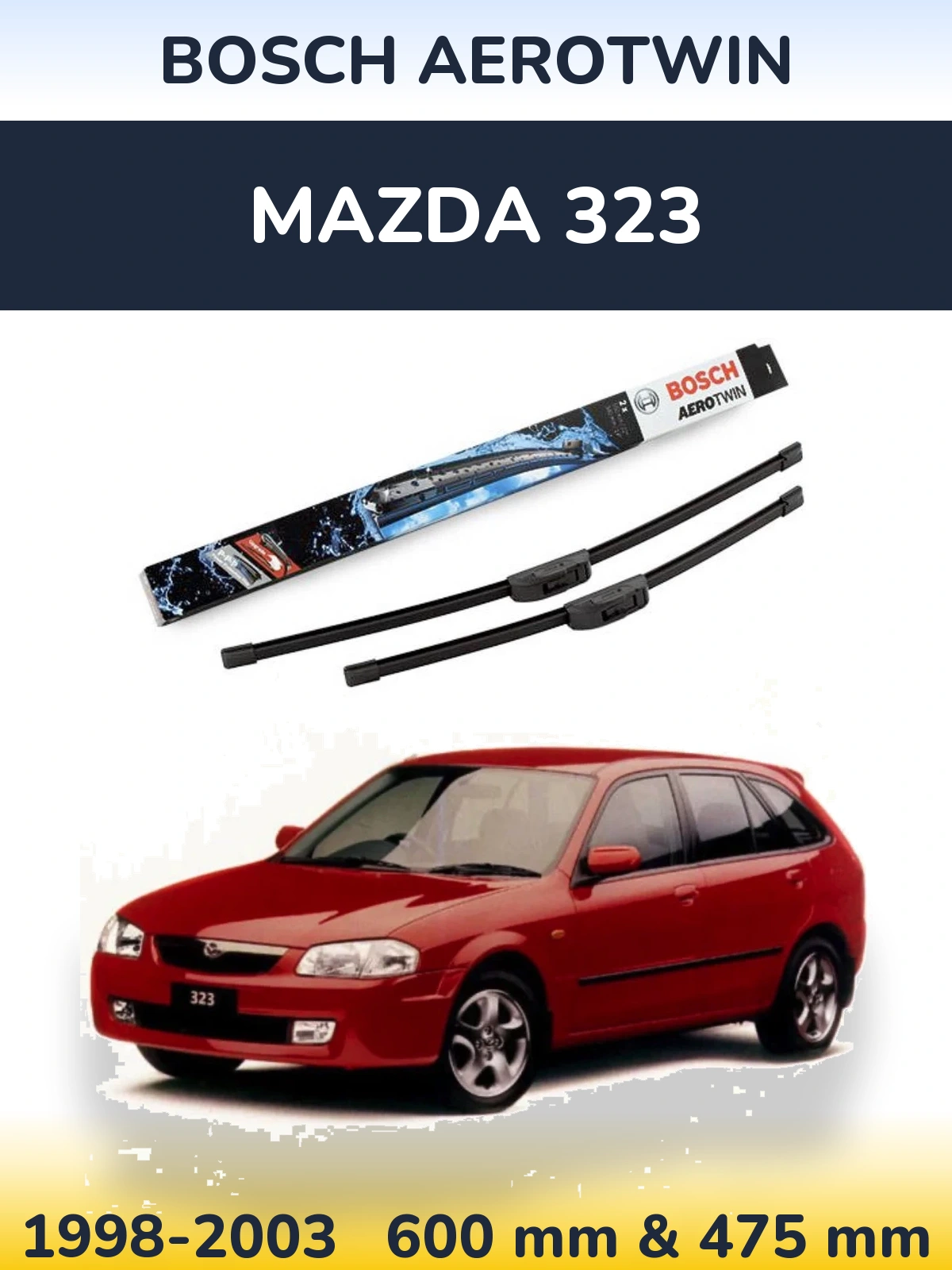 Front wiper blade set BOSCH AeroTwin 600 & 475 mm for Mazda 323 1998-2003