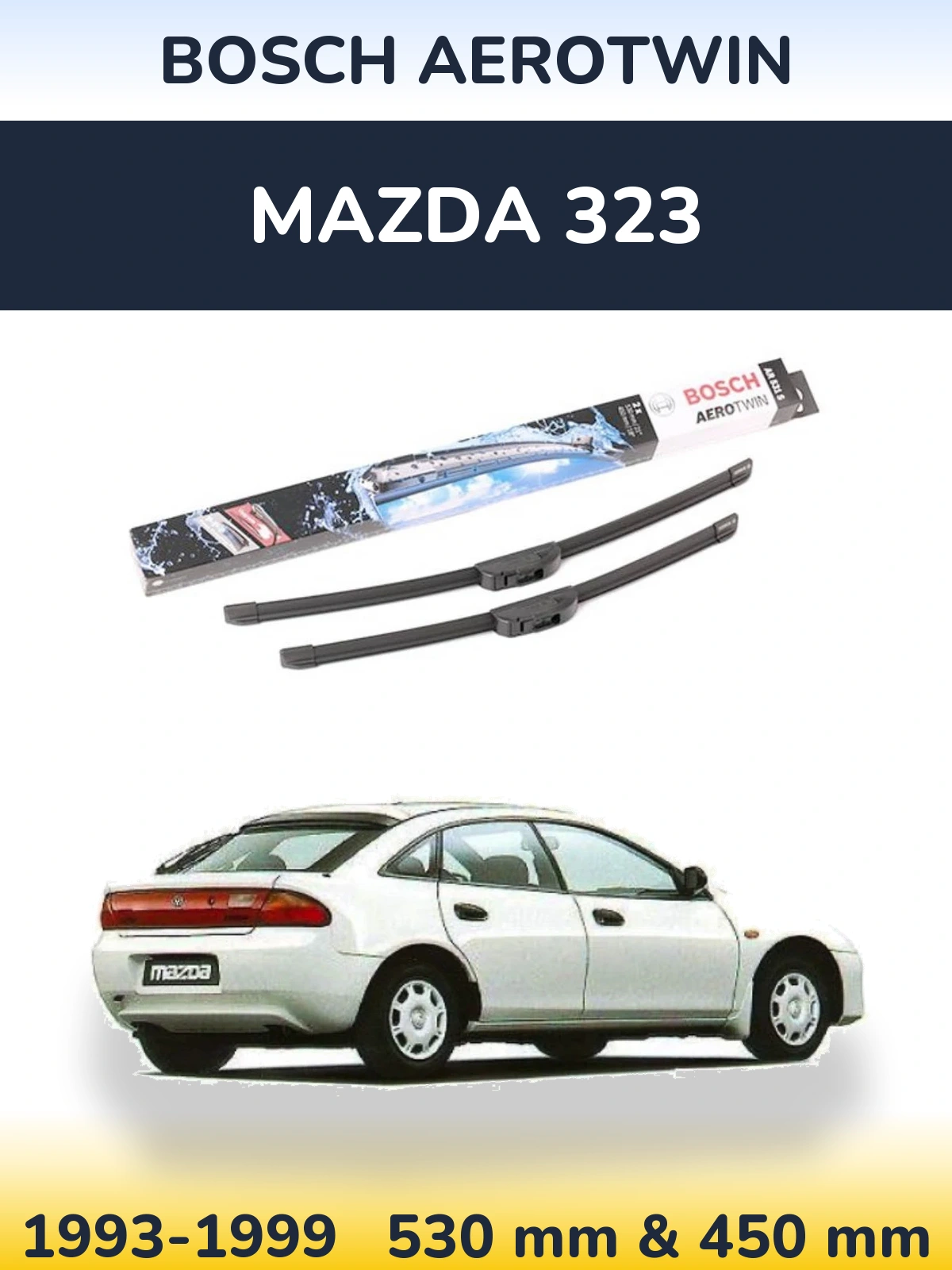 Front wiper blade set BOSCH AeroTwin 530 & 450 mm for Mazda 323 1993-1999
