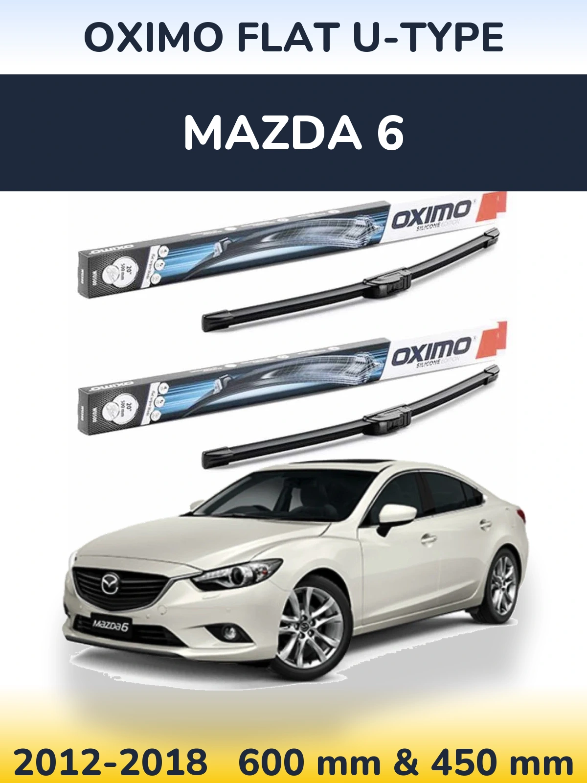 Комплект передніх щіток Oximo Flat U-type 600 & 450 мм для Mazda 6 2012-2018