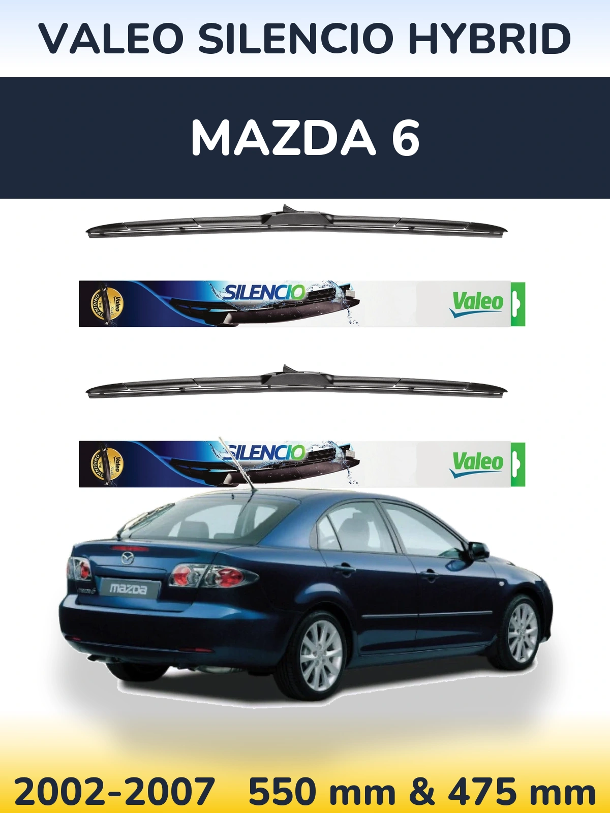 Front wiper blade set Valeo Silencio Hybrid 550 & 475 mm for Mazda 6 2002-2007