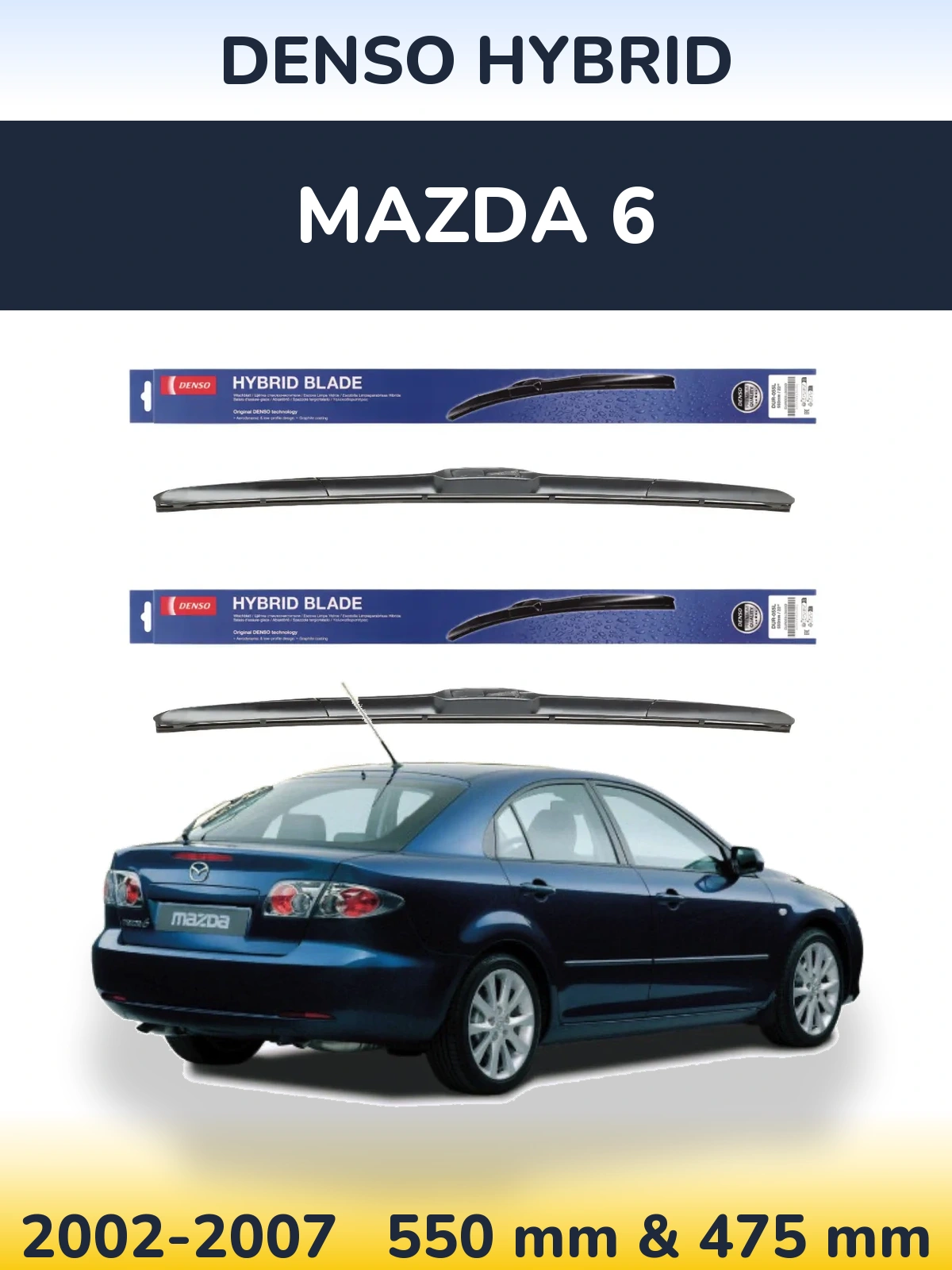 Front wiper blade set Denso Hybrid 550 & 475 mm for Mazda 6 2002-2007