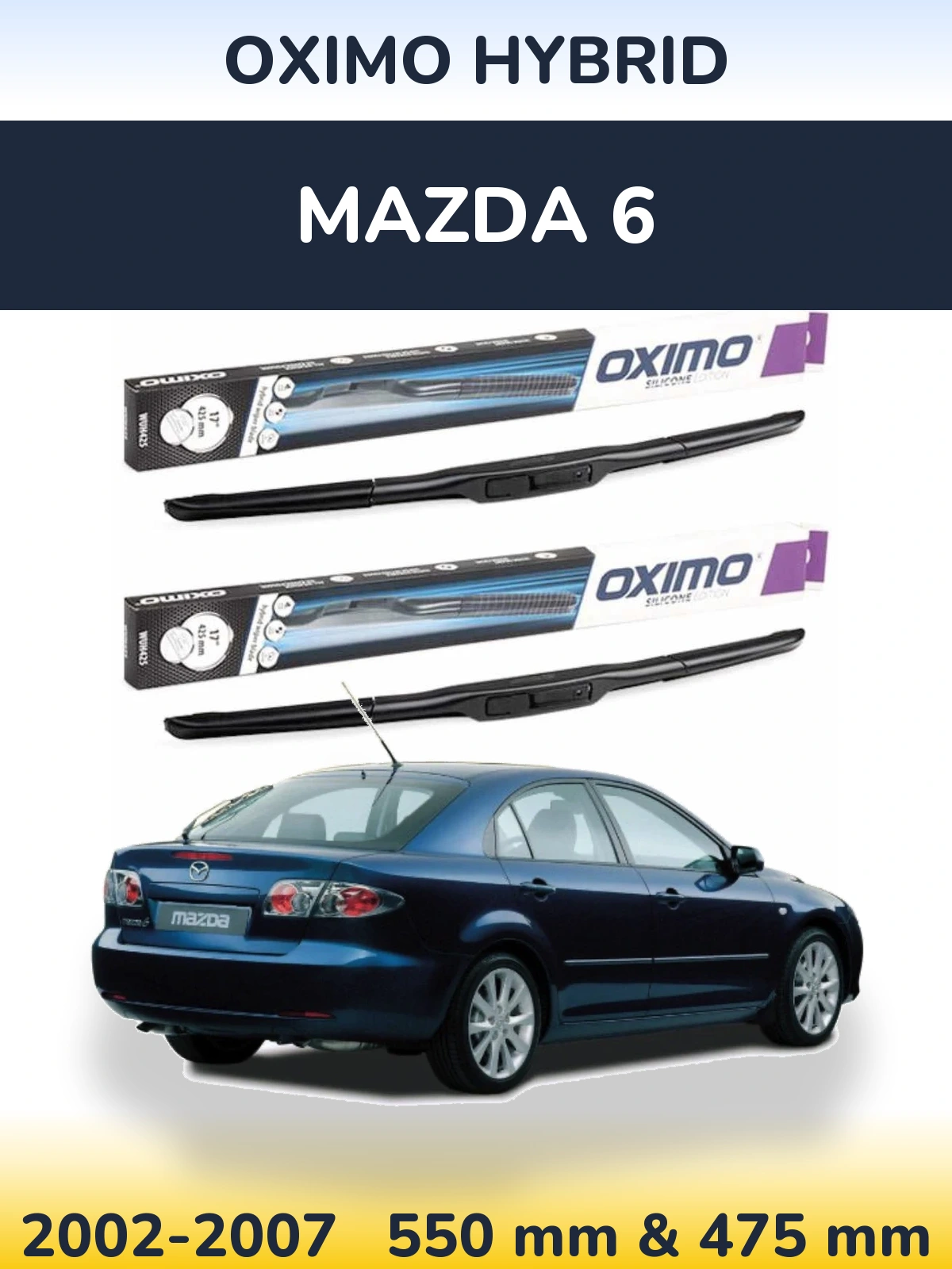 Front wiper blade set Oximo Hybrid 550 & 475 mm for Mazda 6 2002-2007