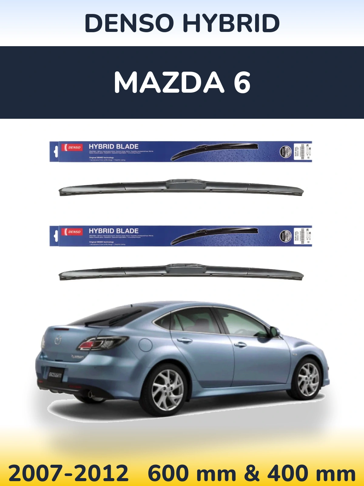 Front wiper blade set Denso Hybrid 600 & 400 mm for Mazda 6 2007-2012