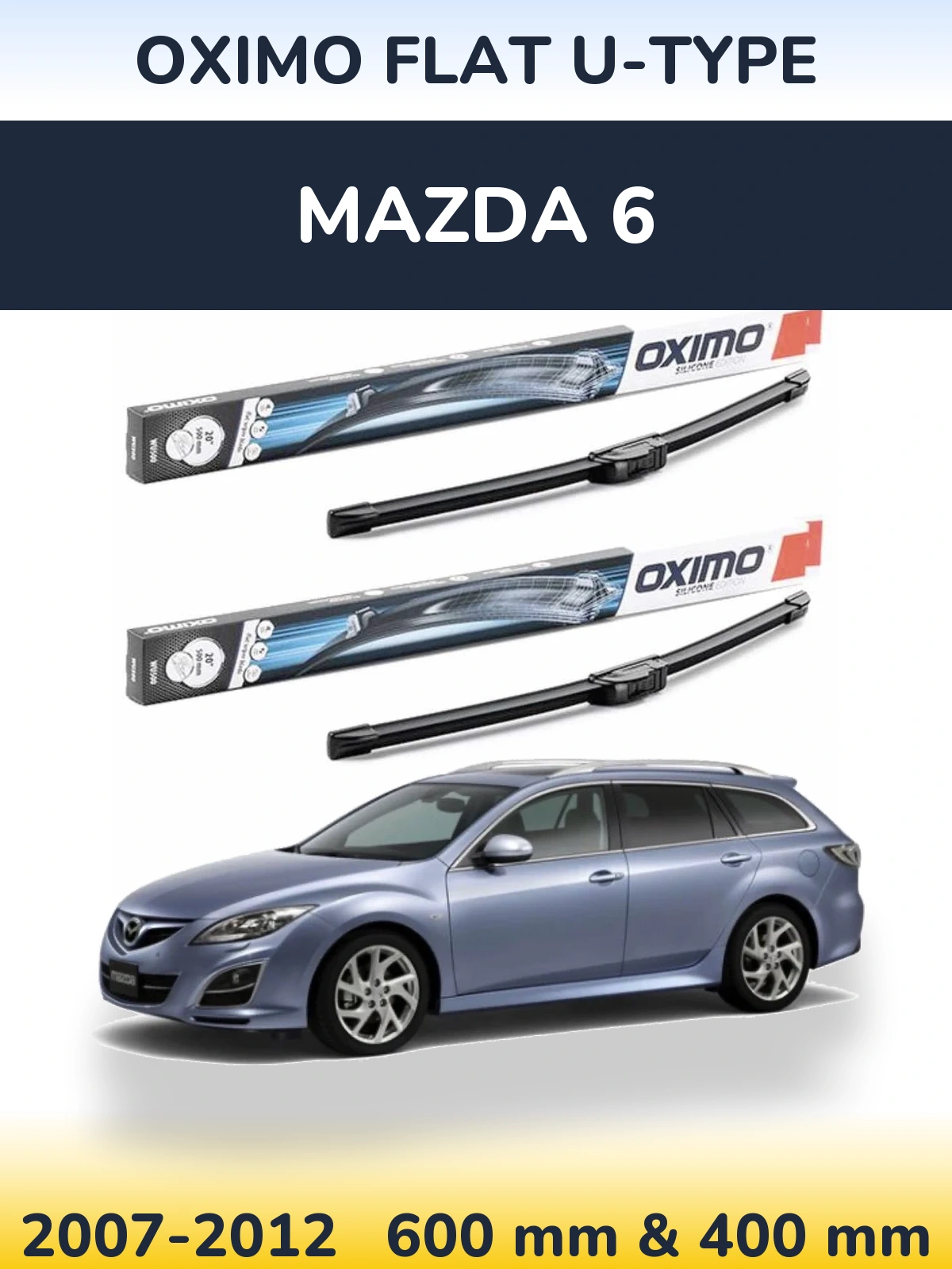 Комплект передніх щіток Oximo Flat U-type 600 & 400 мм для Mazda 6 2007-2012