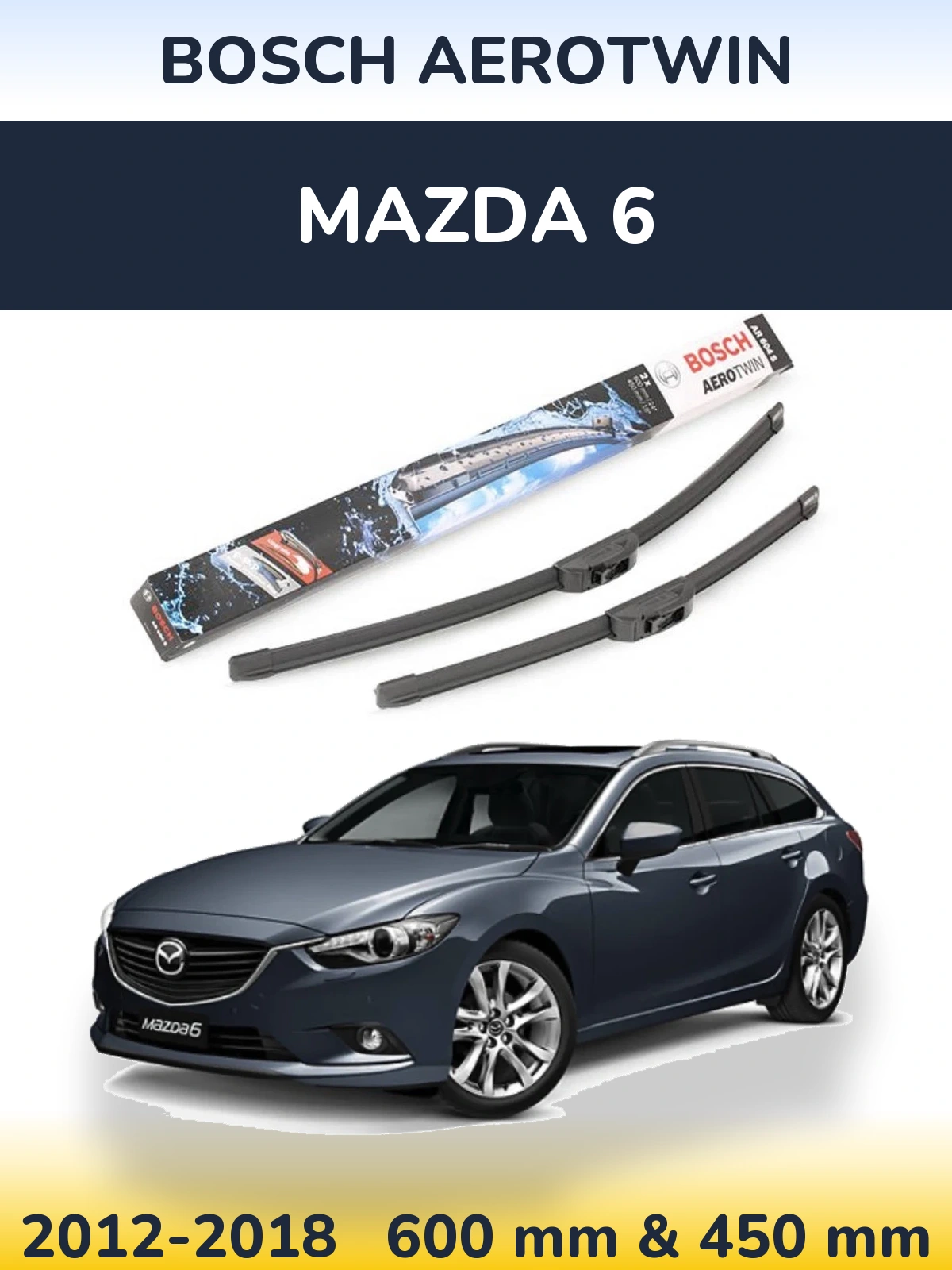 Front wiper blade set BOSCH AeroTwin 600 & 450 mm for Mazda 6 2012-2018