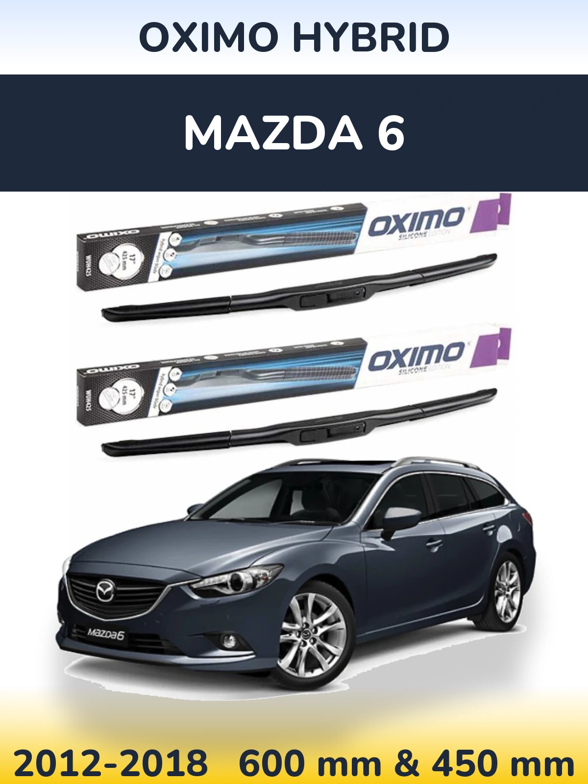 Front wiper blade set Oximo Hybrid 600 & 450 mm for Mazda 6 2012-2018