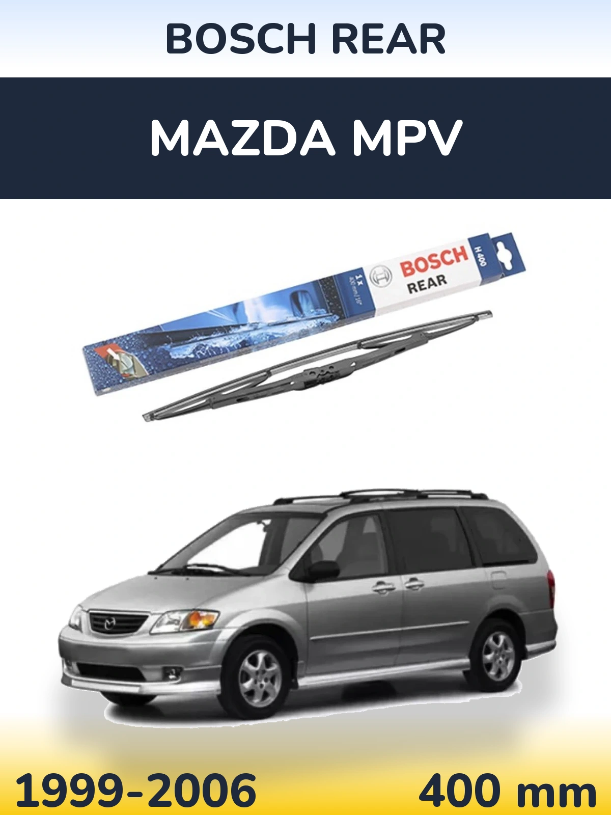 Rear wiper blade BOSCH Rear 400 mm for Mazda MPV 1999-2006