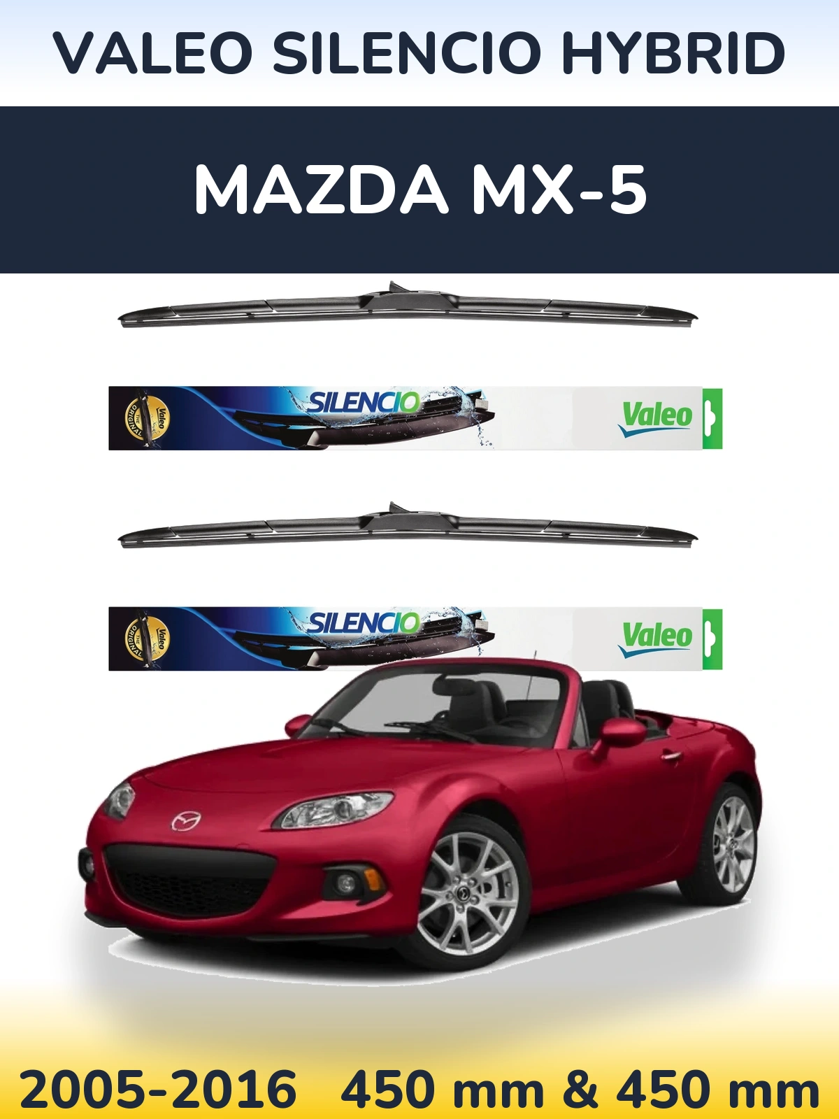 Front wiper blade set Valeo Silencio Hybrid 450 & 450 mm for Mazda MX-5 2005-2016