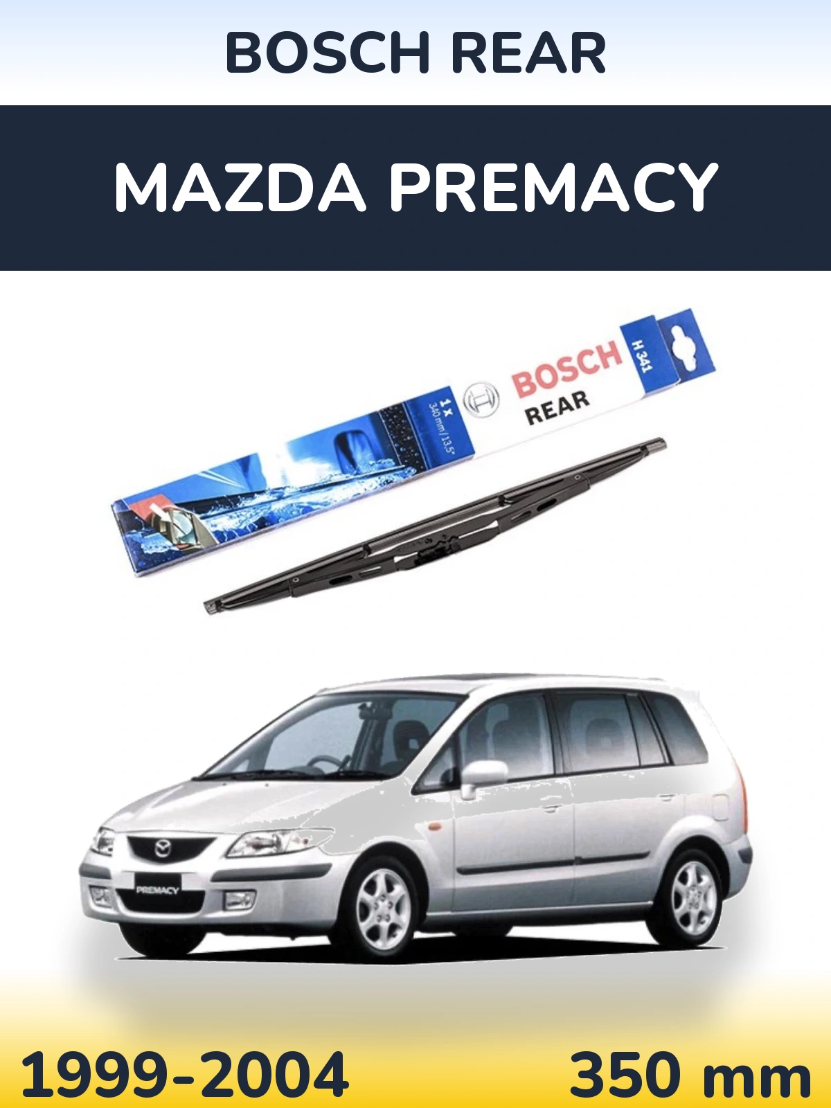 Rear wiper blade BOSCH Rear 340 mm for Mazda Premacy 1999-2004