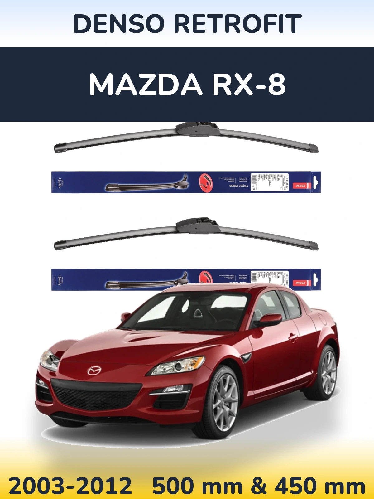 Front wiper blade set Denso Retrofit 500 & 450 mm for Mazda RX-8 2003-2012