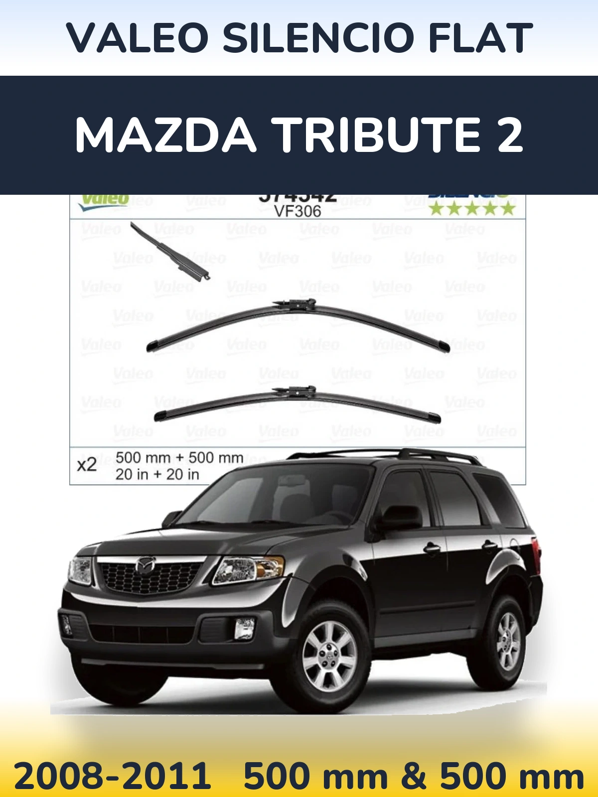 Front wiper blade set Valeo Silencio Flat 500 & 500 mm for Mazda Tribute 2 2008-2011