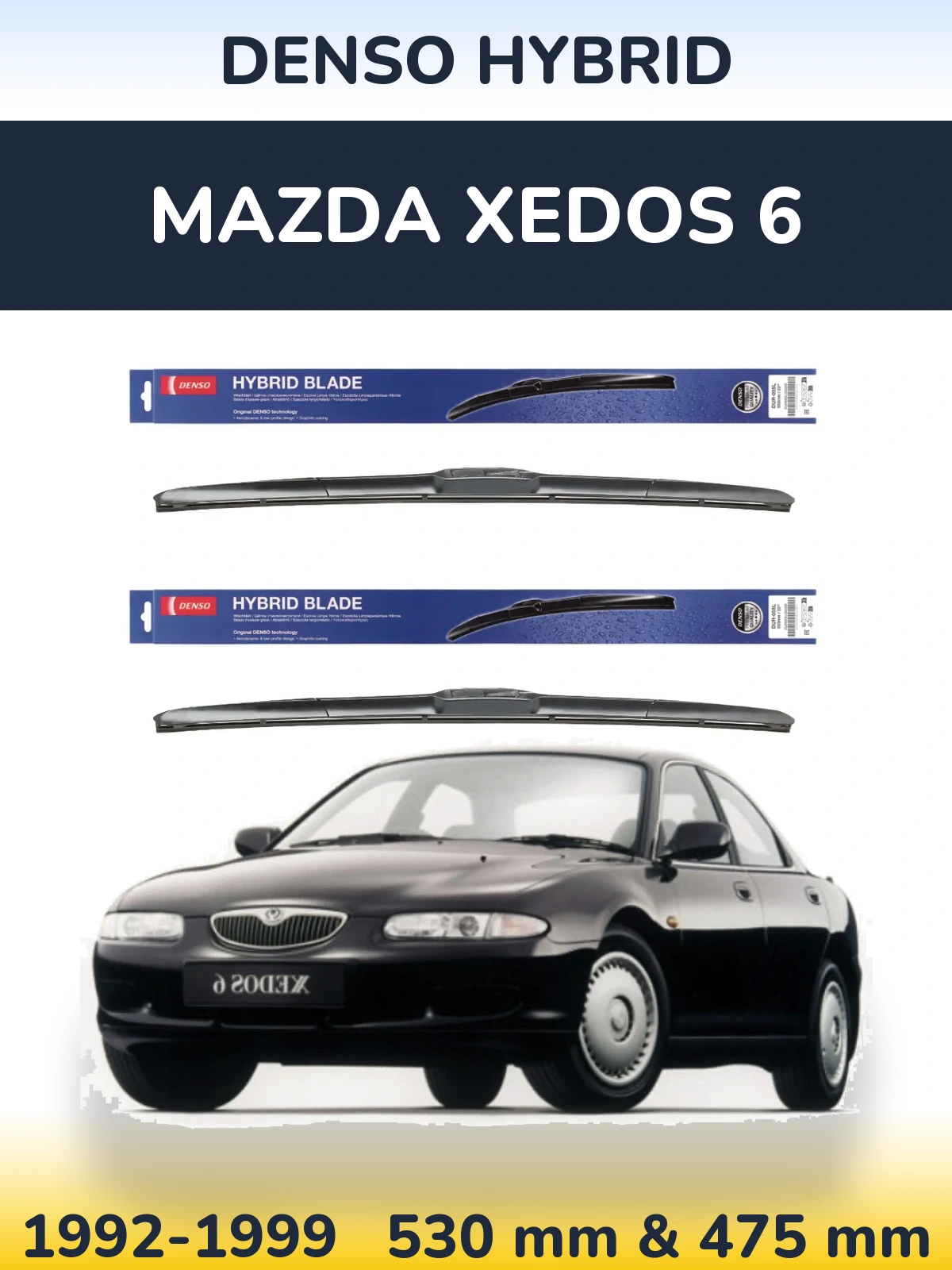 Front wiper blade set Denso Hybrid 530 & 475 mm for Mazda Xedos 6 1992-1999