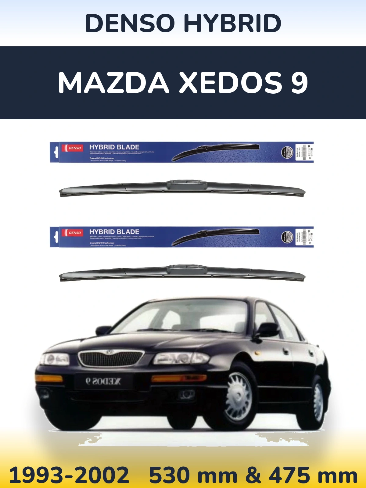 Front wiper blade set Denso Hybrid 530 & 475 mm for Mazda Xedos 9 1993-2002