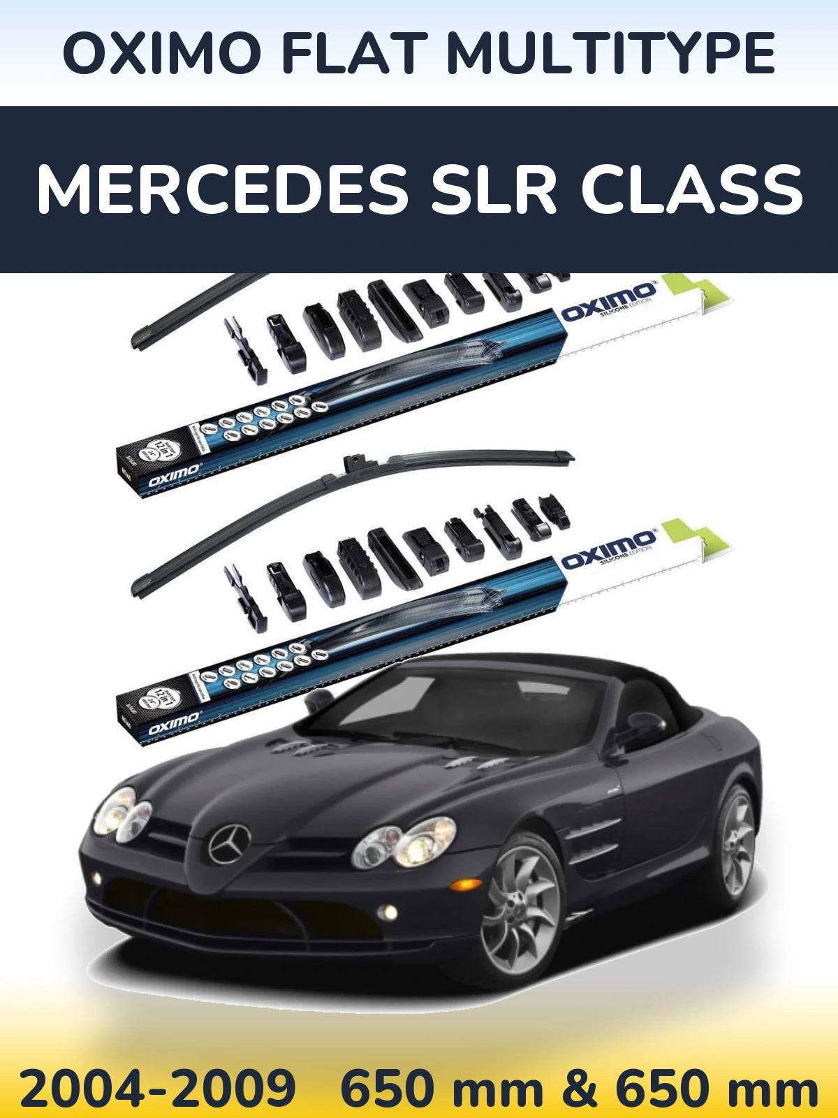 Front wiper blade set Oximo Flat MultiTypee 650 & 650 mm for Mercedes SLR Class 2004-2009