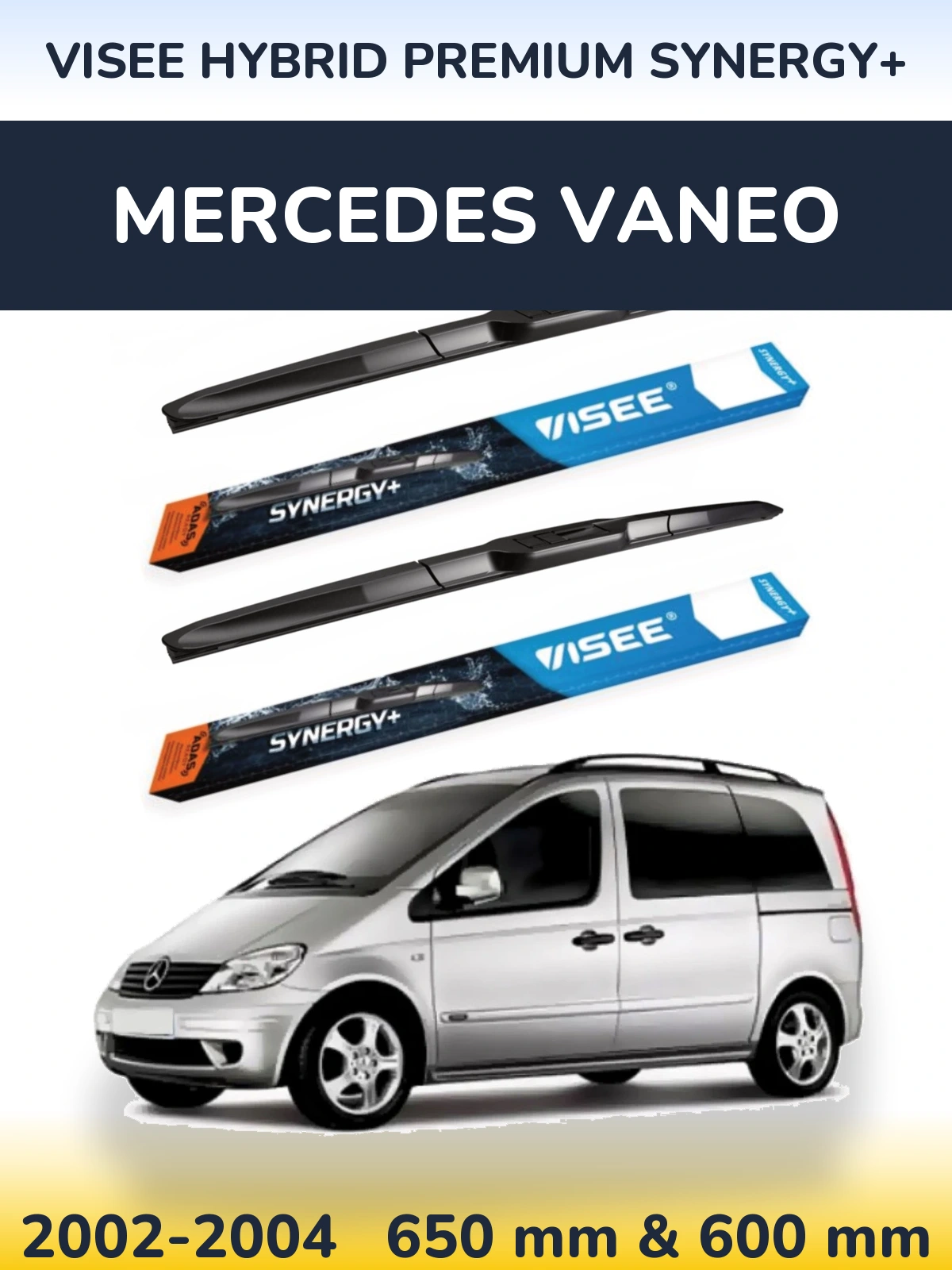 Front wiper blade set VISEE HYBRID PREMIUM SYNERGY+ 650 & 600 mm for Mercedes Vaneo 2002-2004