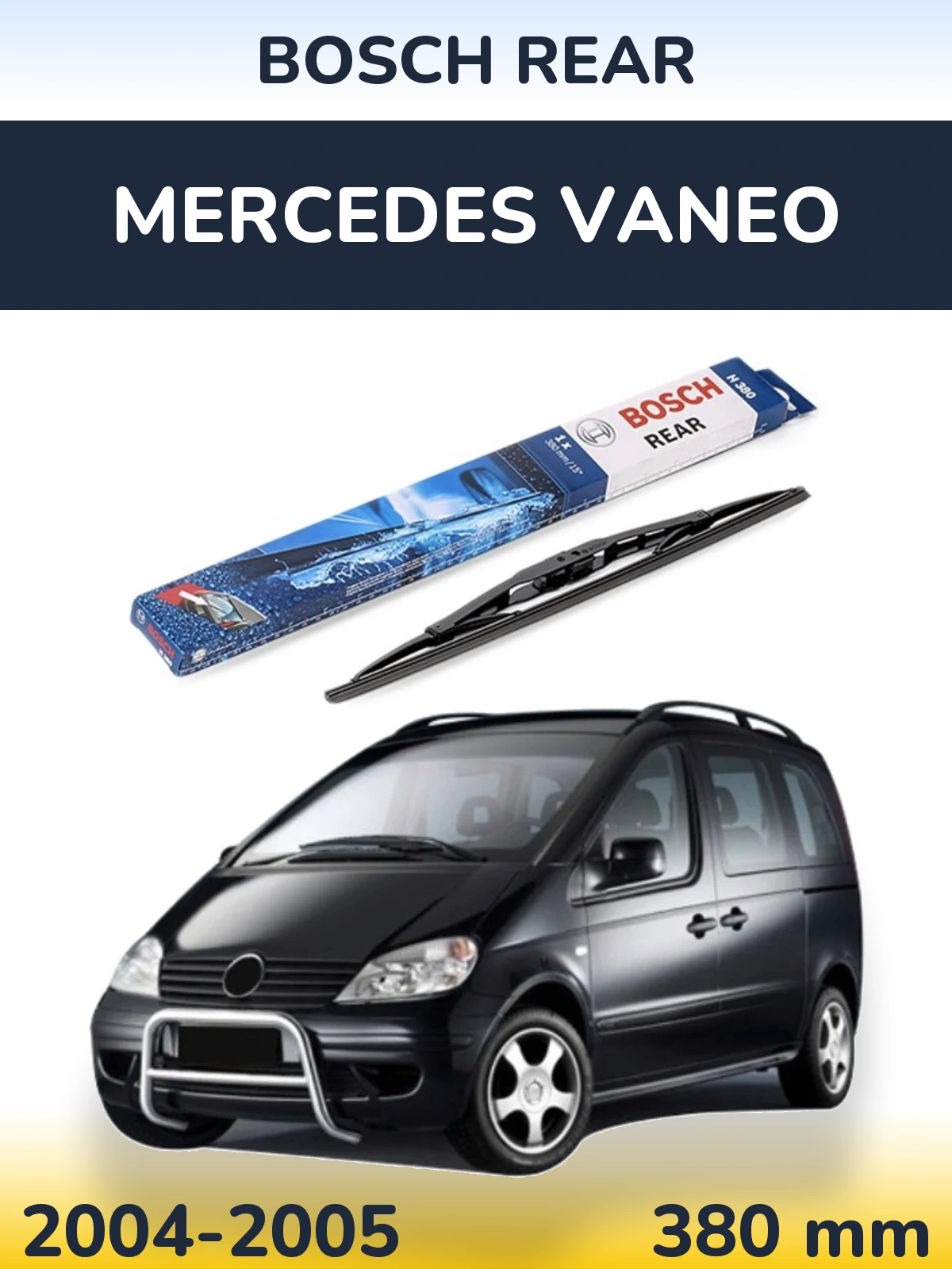 Rear wiper blade BOSCH Rear 380 mm for Mercedes Vaneo 2004-2005