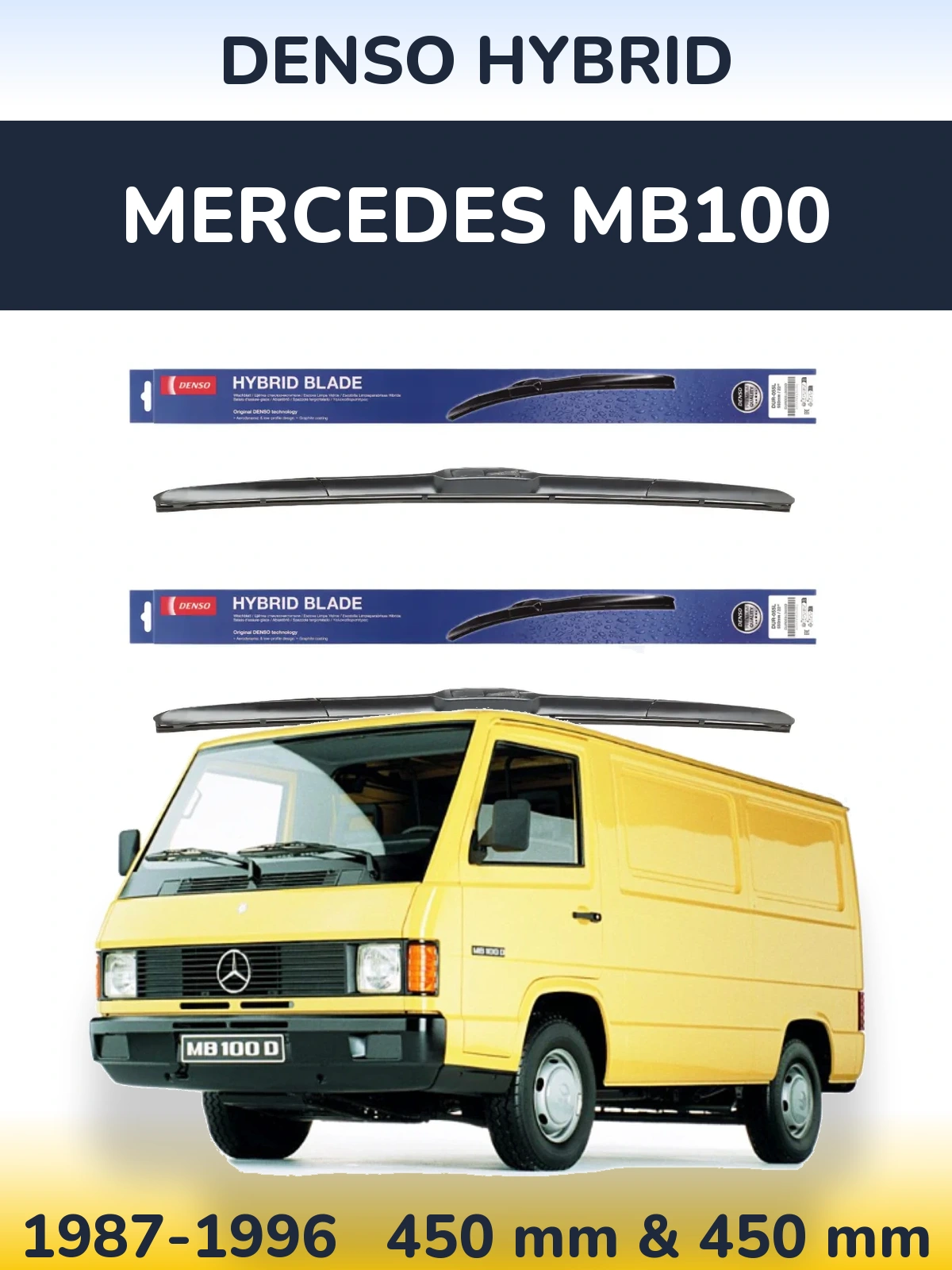 Front wiper blade set Denso Hybrid 450 & 450 mm for Mercedes MB100 1987-1996