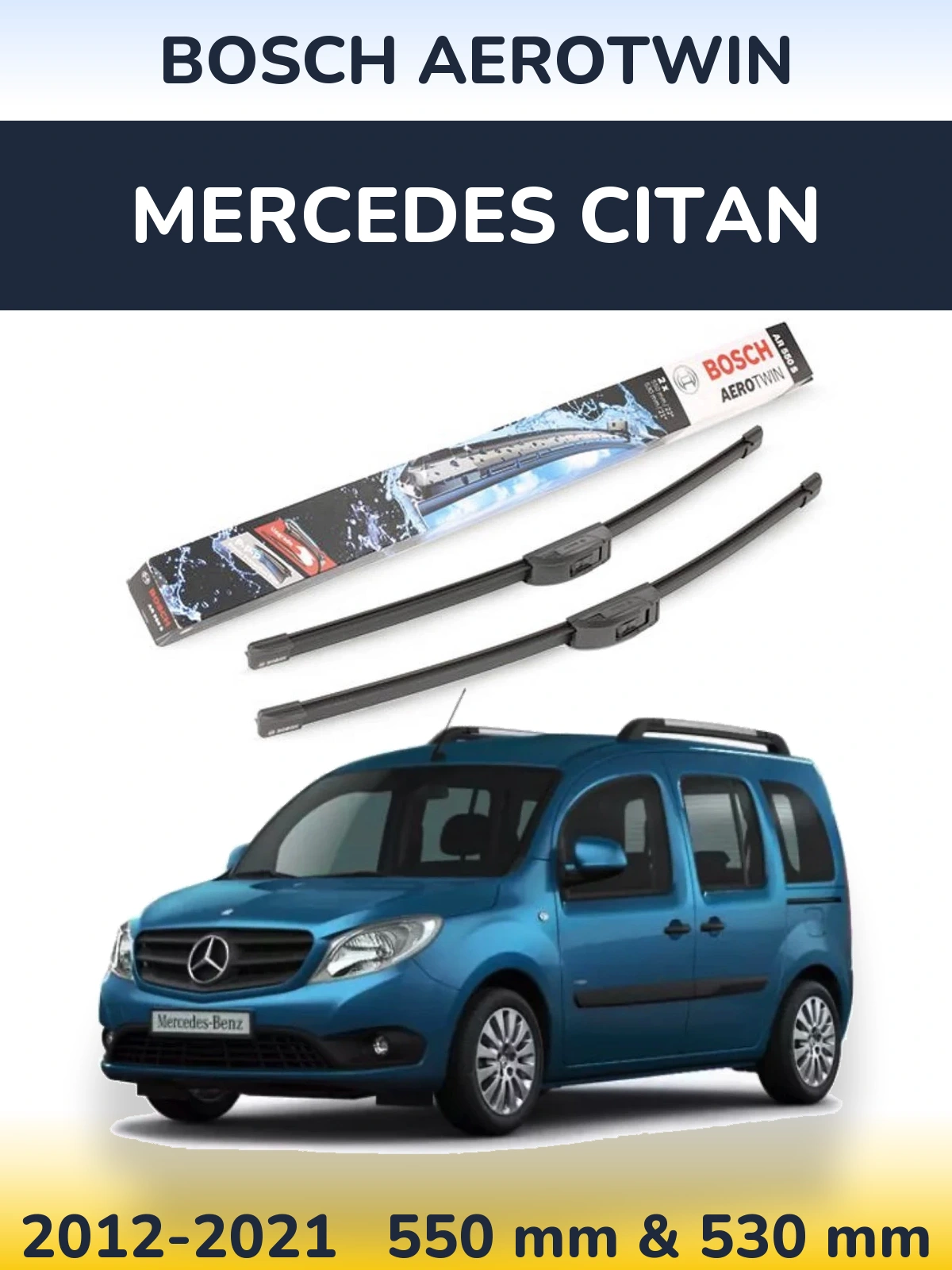 Front wiper blade set BOSCH AeroTwin 550 & 530 mm for Mercedes Citan 2012-2021