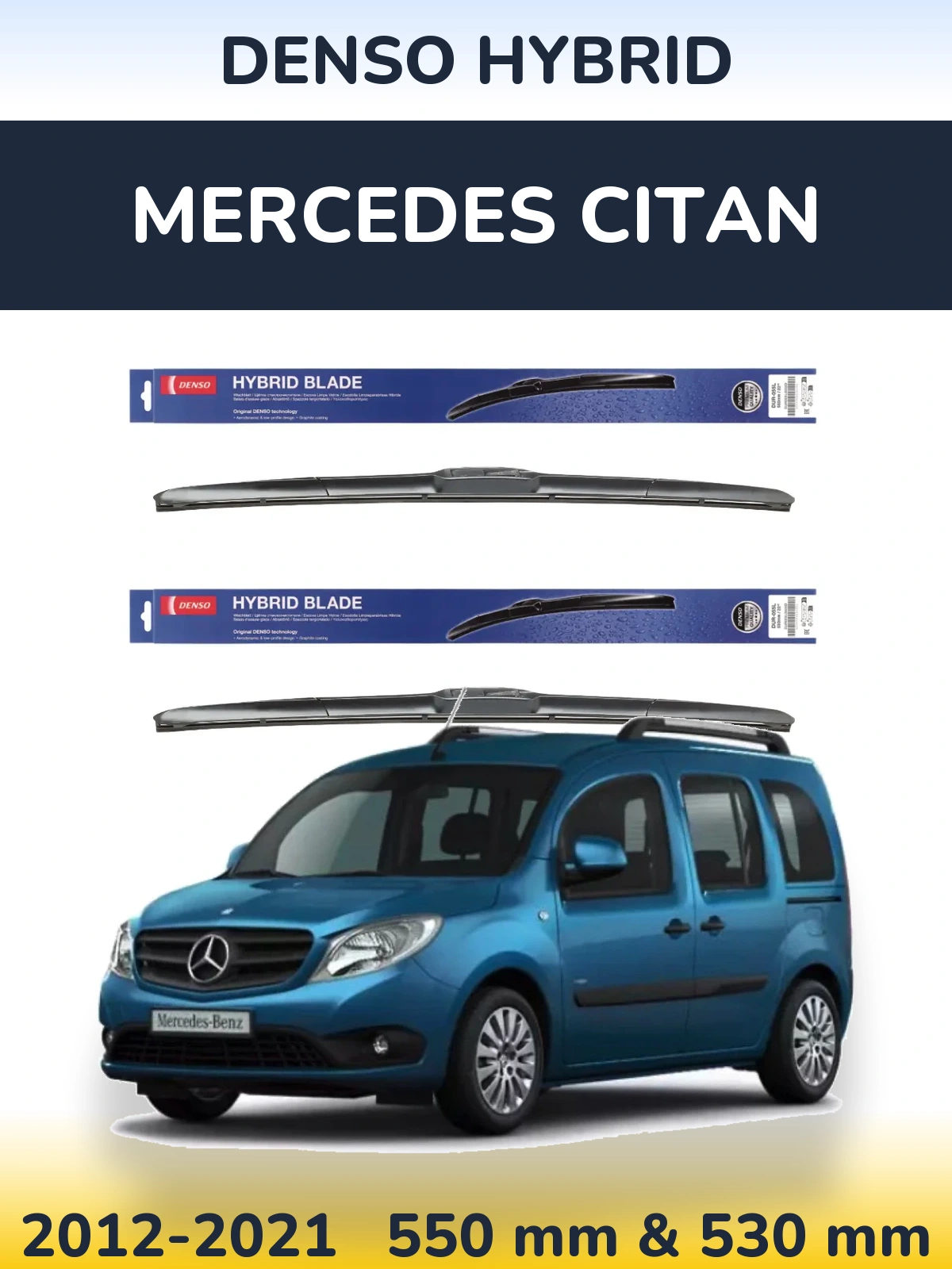 Front wiper blade set Denso Hybrid 550 & 530 mm for Mercedes Citan 2012-2021