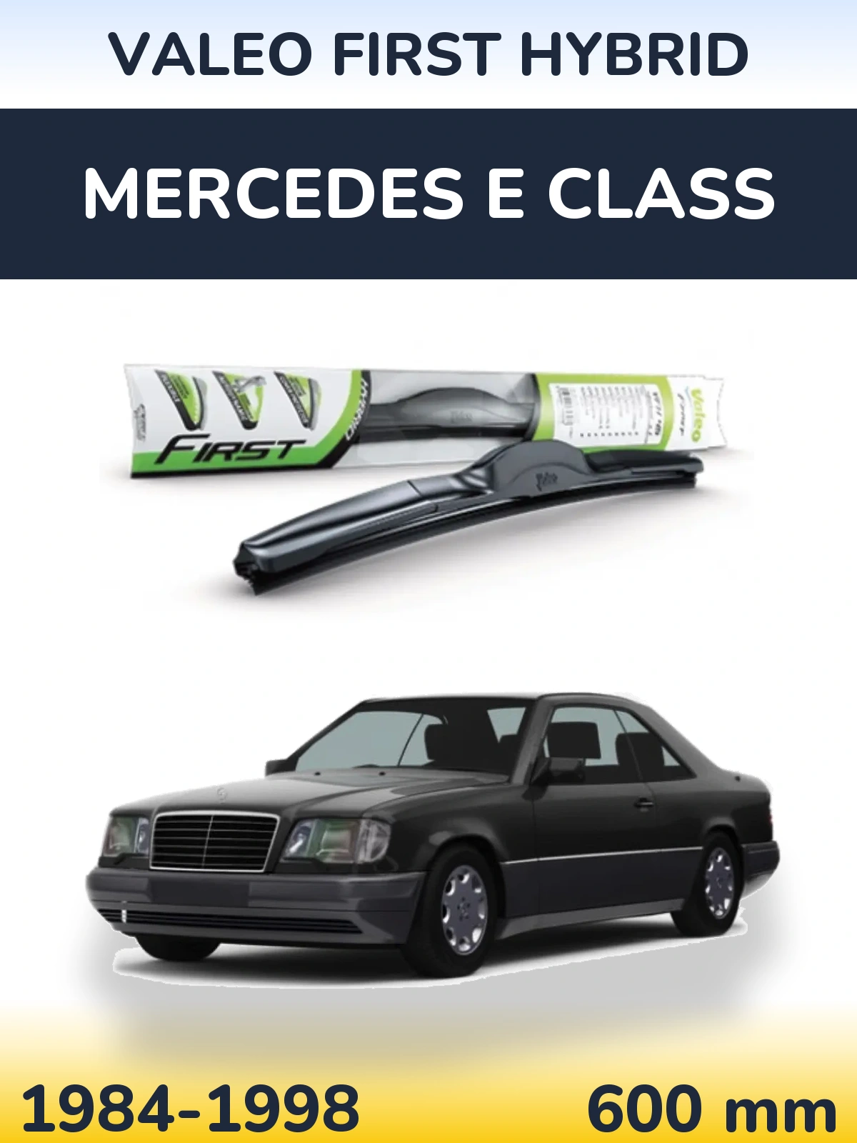 Front wiper blade Valeo First Hybrid 600 mm for Mercedes E Class 1984-1998