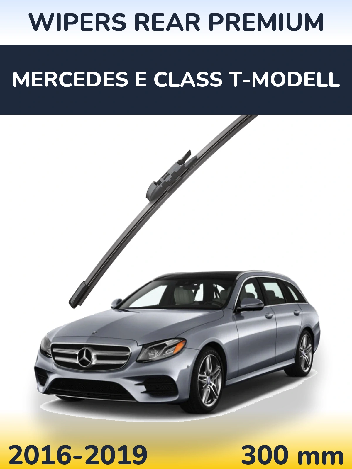 Задня щітка WIPERS REAR PREMIUM 300 мм для Mercedes E Class T-Модельl 2016-2019