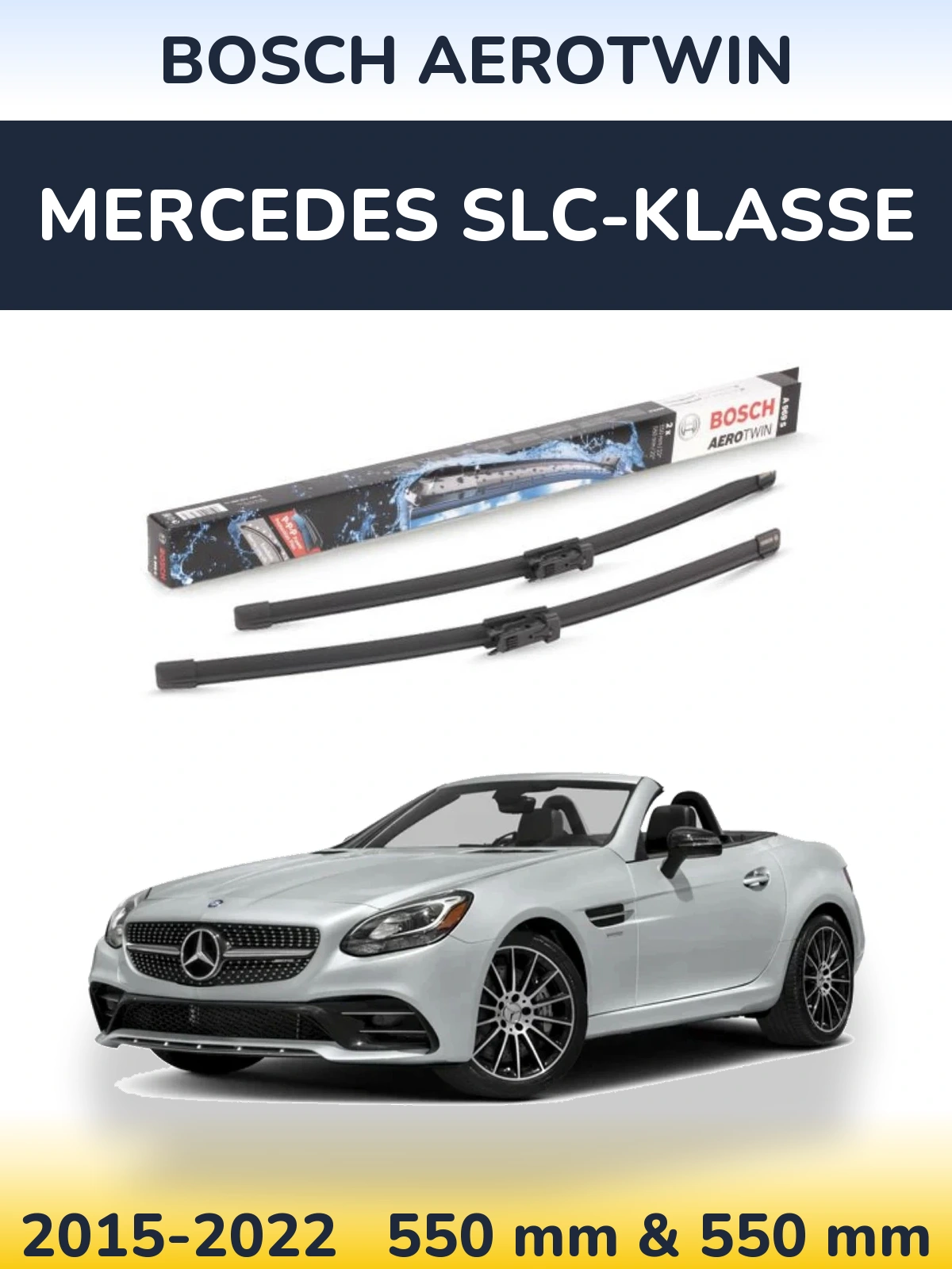 Front wiper blade set BOSCH AeroTwin 550 & 550 mm for Mercedes SLC-Klasse 2015-2022