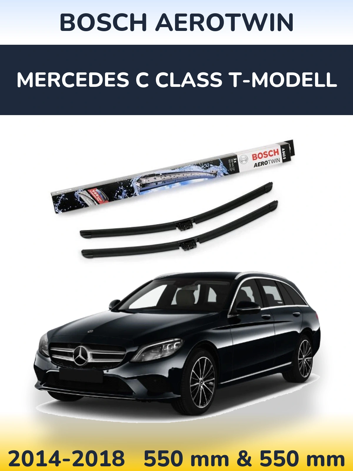 Front wiper blade set BOSCH AeroTwin 550 & 550 mm for Mercedes C Class T-Modell 2014-2018