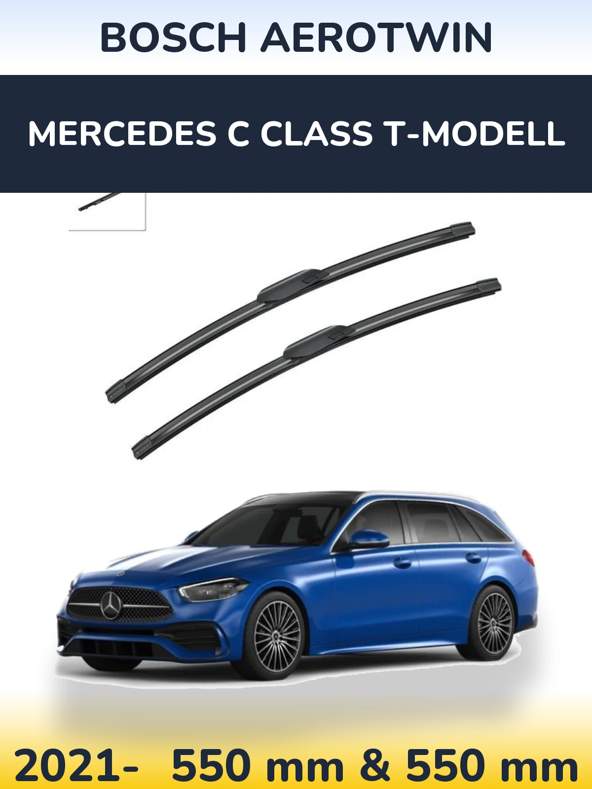 Front wiper blade set BOSCH AeroTwin 550 & 550 mm for Mercedes C Class T-Modell 2021-2026