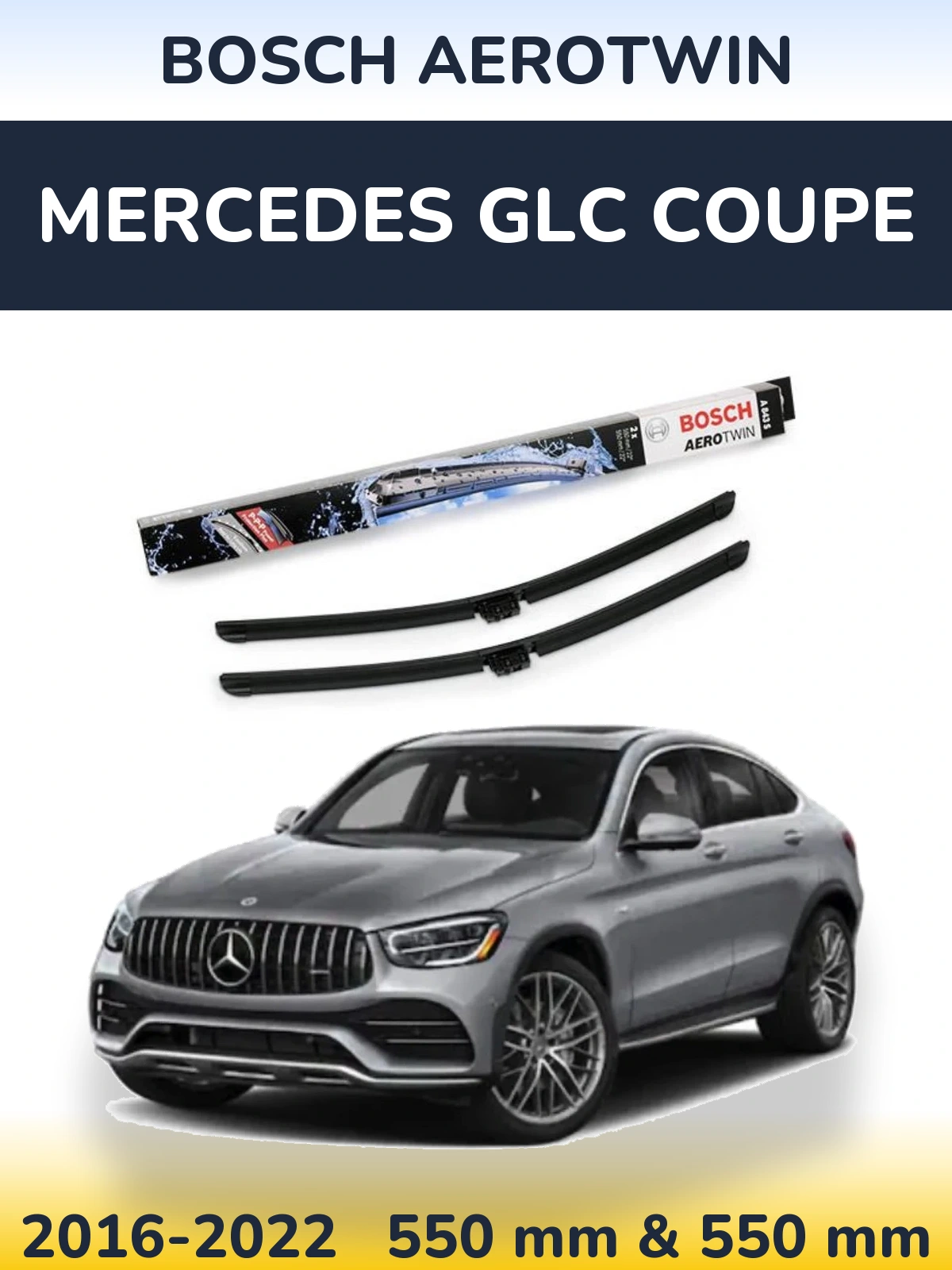 Front wiper blade set BOSCH AeroTwin 550 & 550 mm for Mercedes GLC Coupe 2016-2022