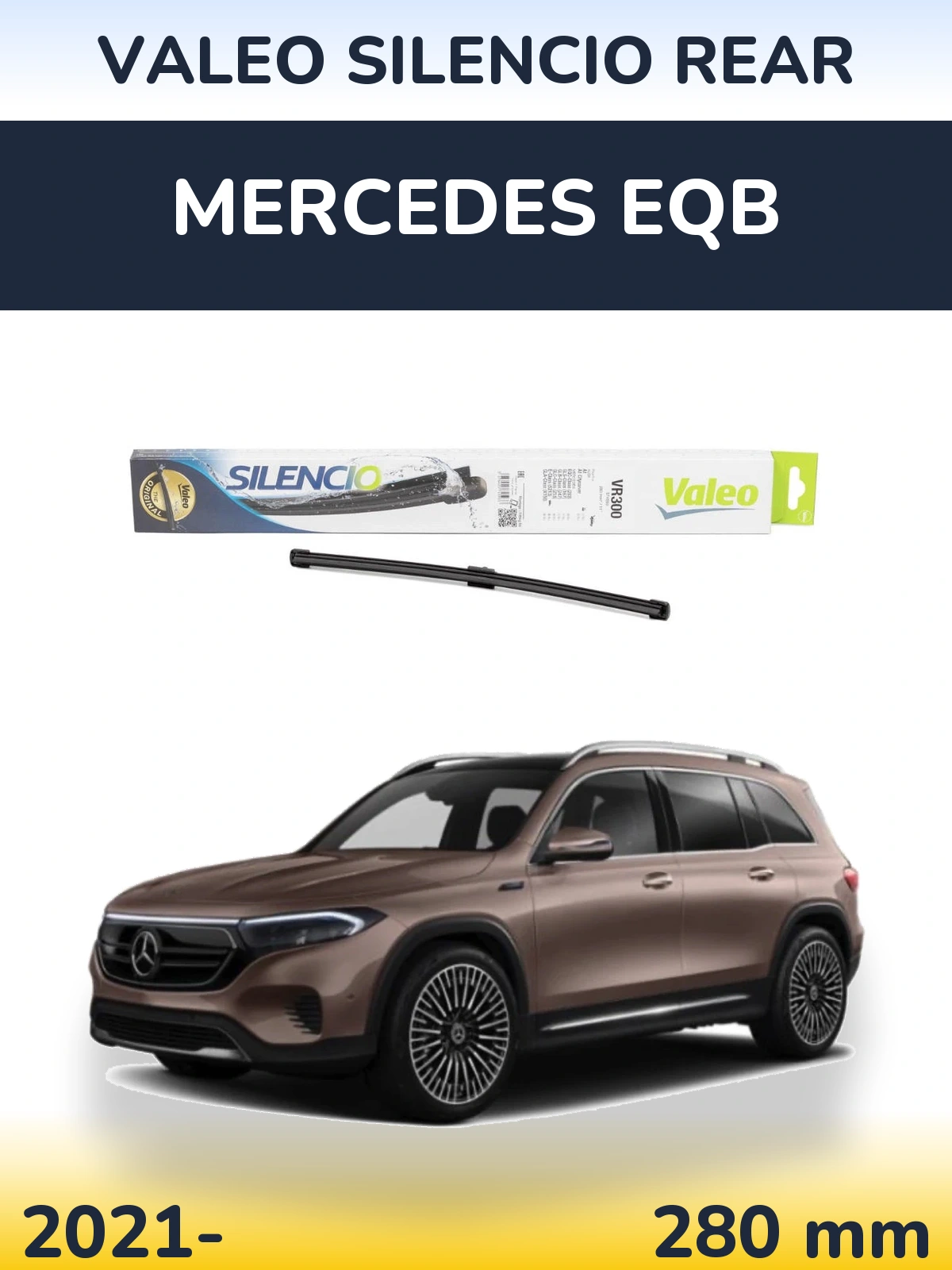 Rear wiper blade Valeo Silencio Rear 285 mm for Mercedes EQB 2021-2026