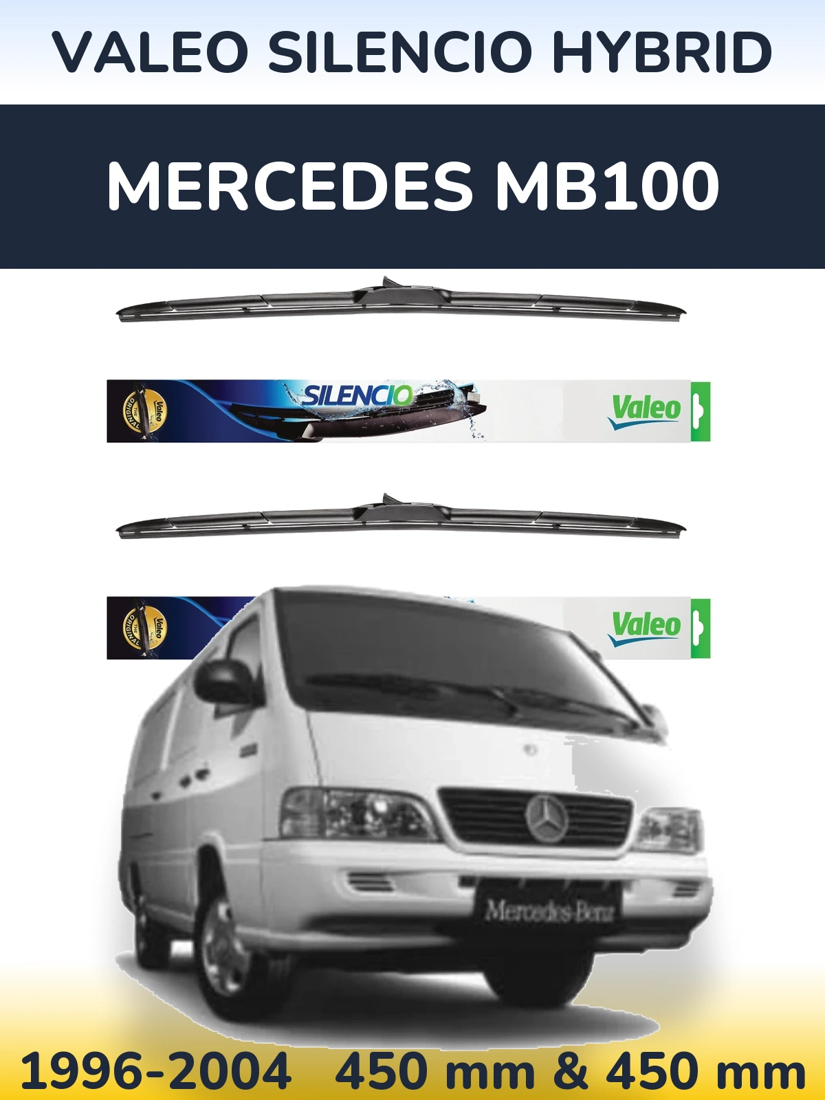 Front wiper blade set Valeo Silencio Hybrid 450 & 450 mm for Mercedes MB100 1996-2004