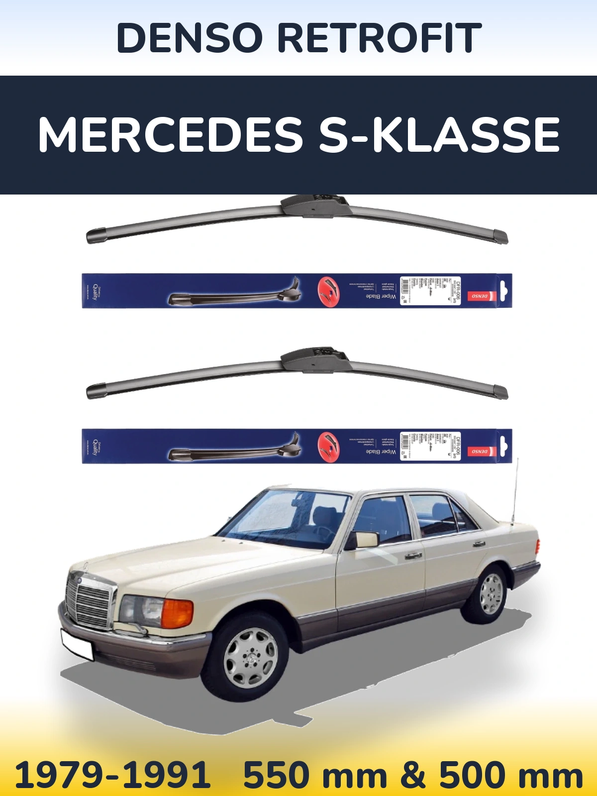 Front wiper blade set Denso Retrofit 550 & 500 mm for Mercedes S-Klasse 1979-1991