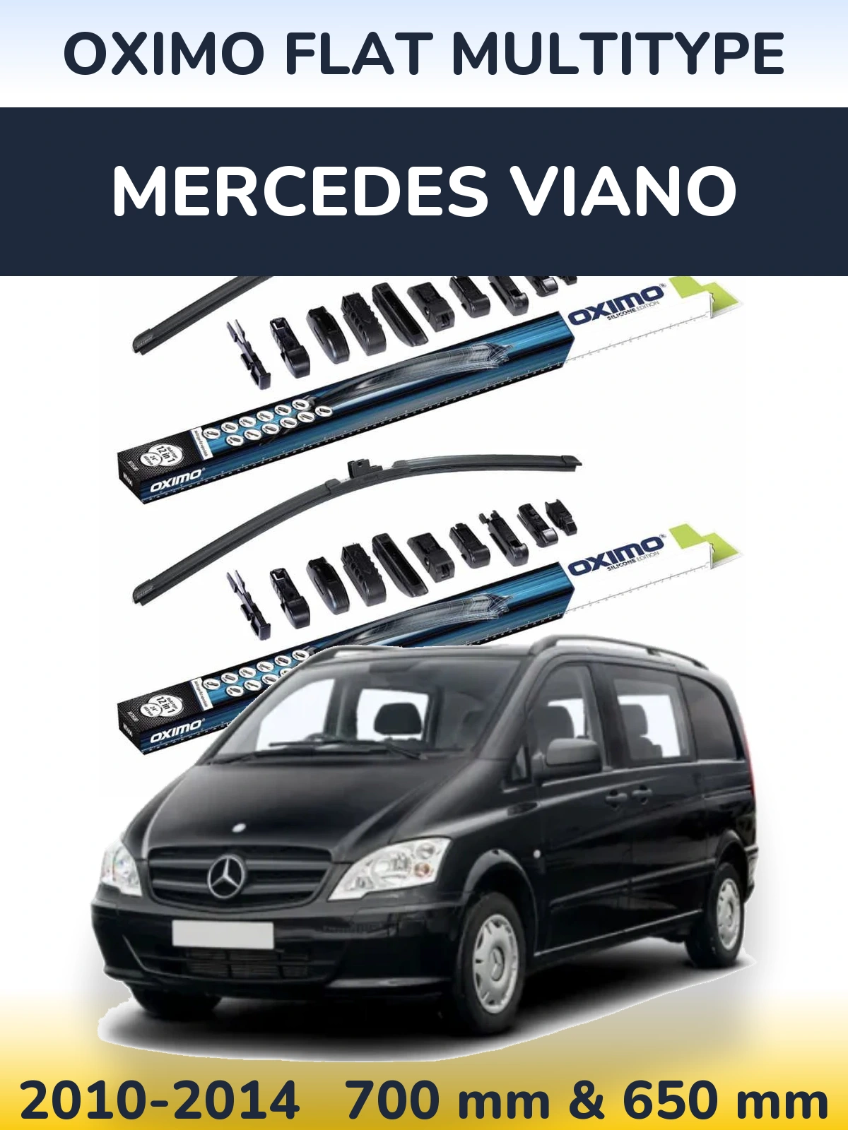 Комплект передніх щіток Oximo Flat MultiТипe 700 & 650 мм для Mercedes Viano 2010-2014