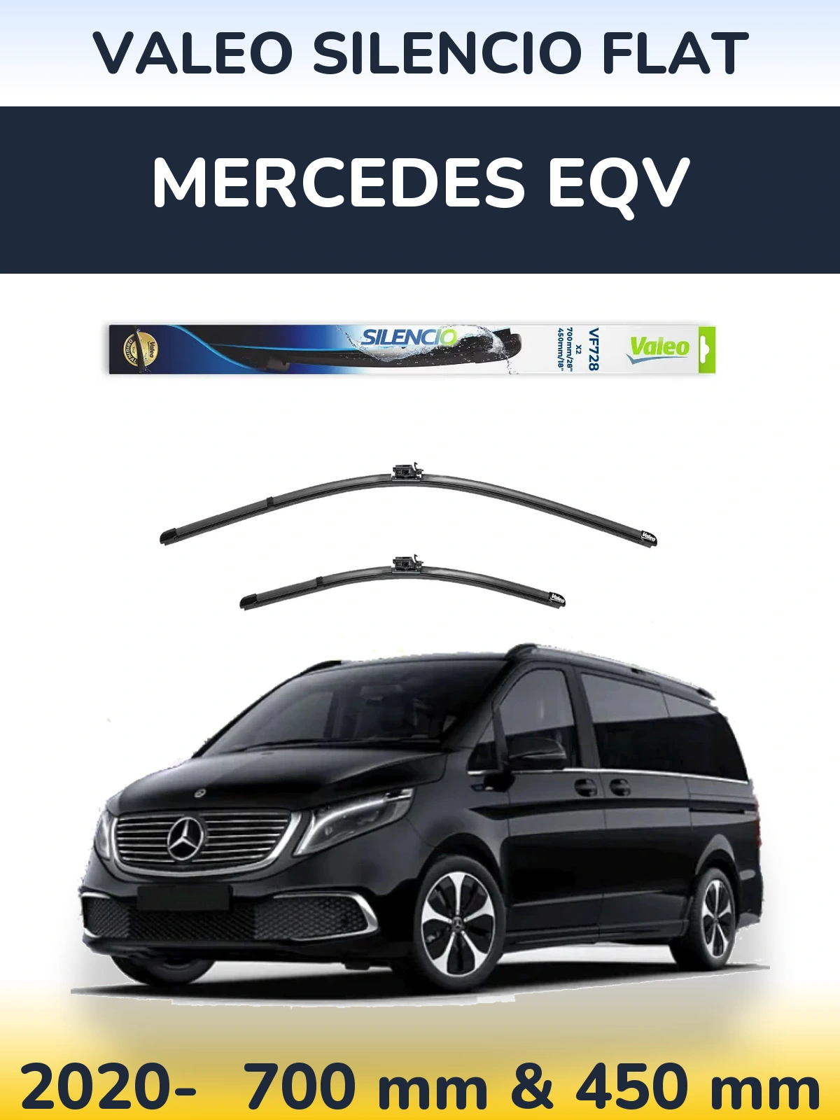 Front wiper blade set Valeo Silencio Flat 700 & 450 mm for Mercedes EQV 2020-2026