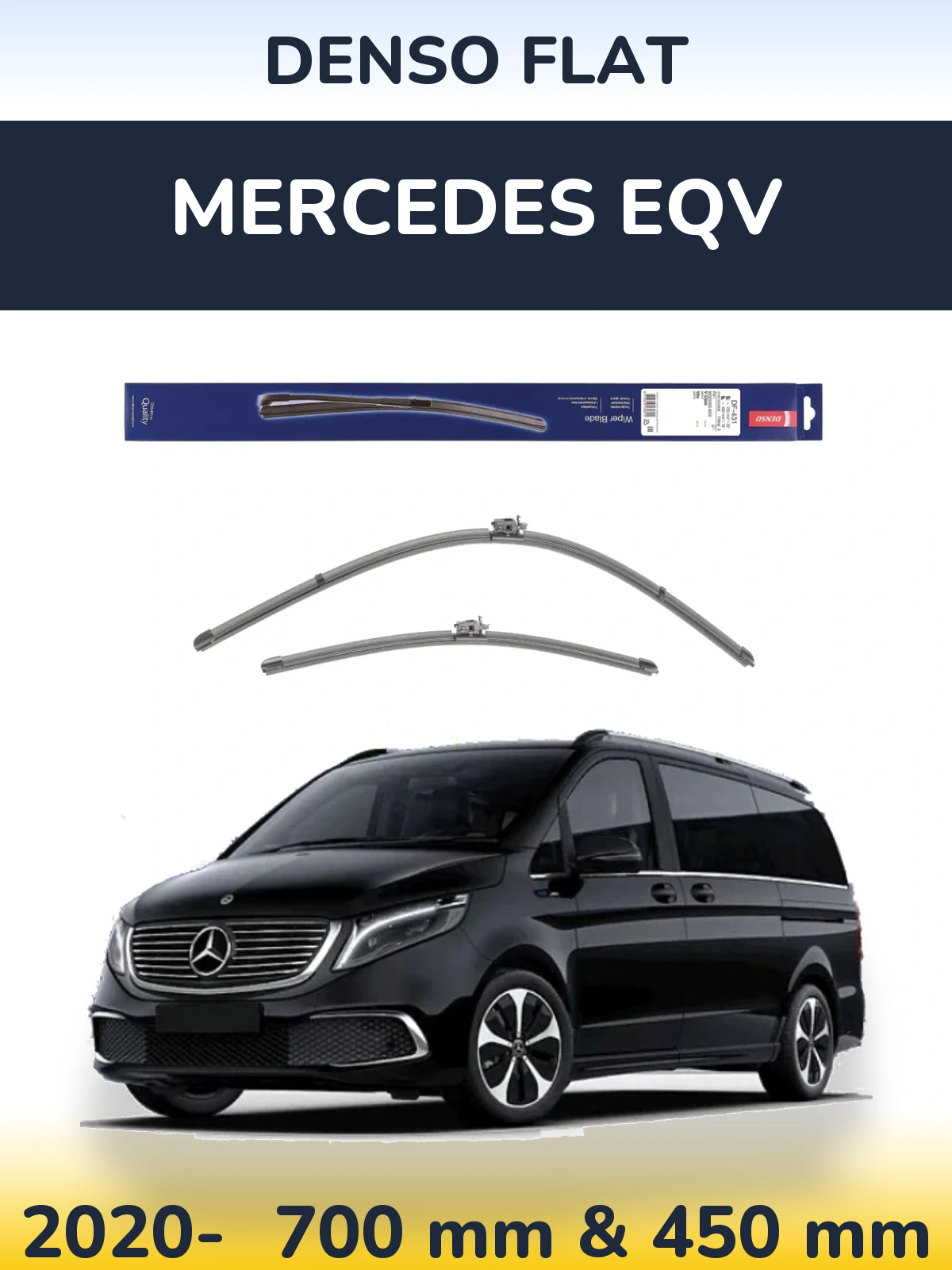 Комплект передних дворников Denso Flat 700 & 450 мм для Mercedes EQV 2020-2026
