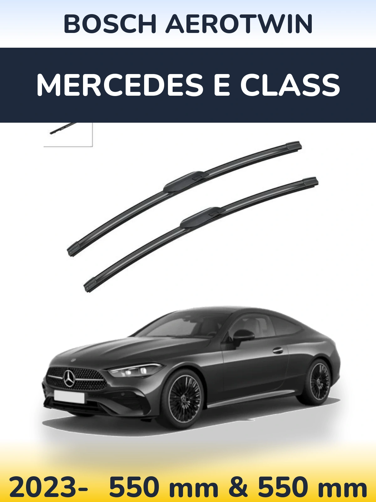 Front wiper blade set BOSCH AeroTwin 550 & 550 mm for Mercedes E Class 2023-2026