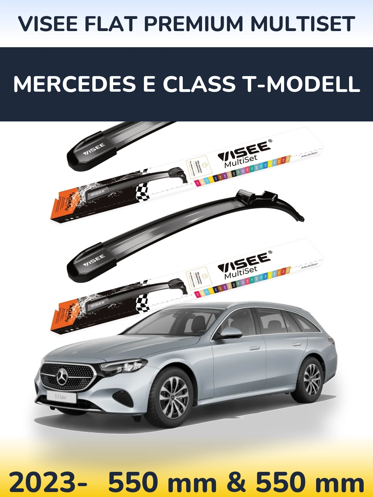 Front wiper blade set VISEE FLAT PREMIUM MultiSet 550 & 550 mm for Mercedes E Class T-Modell 2023-2026